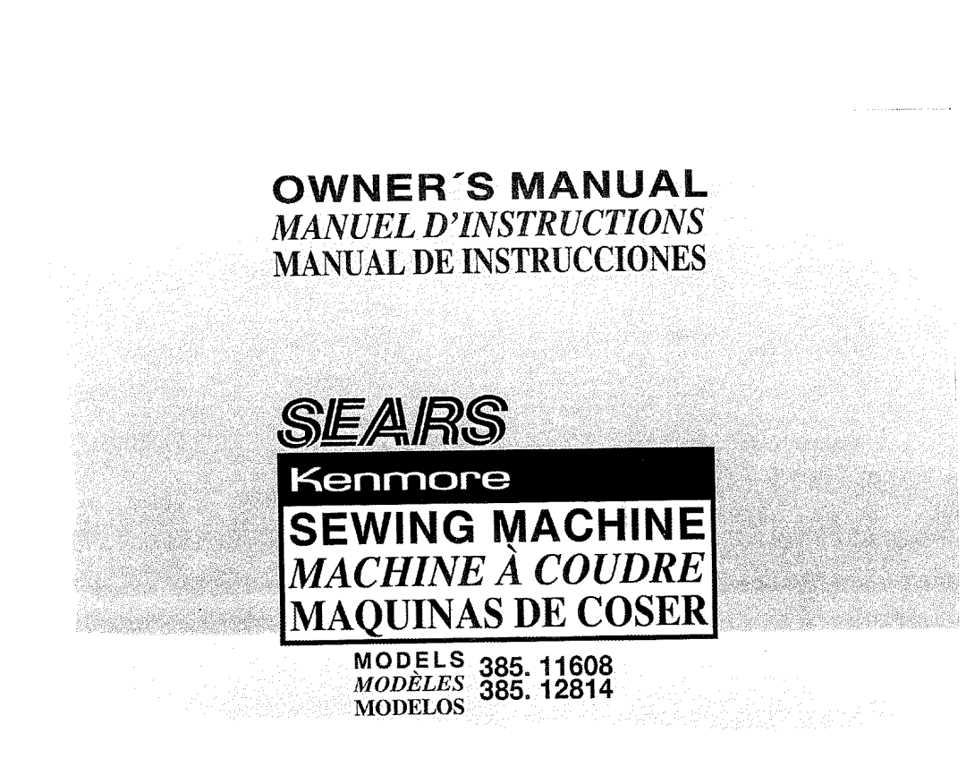 Sears 385.12814, 385.11608 owner manual Own Ers Man Ual 