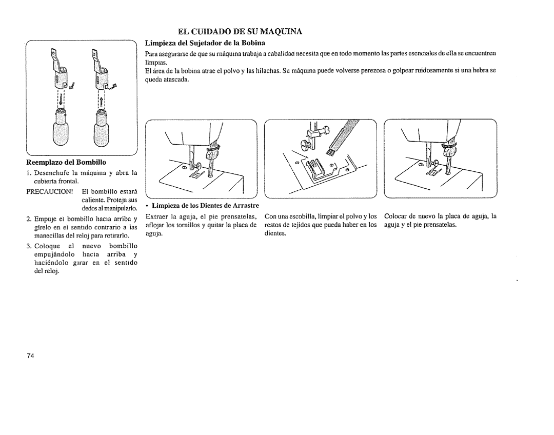 Sears 385.12814, 385.11608 owner manual Reemplazo del Bombillo, Limpieza de los Dientes de Arrastre 