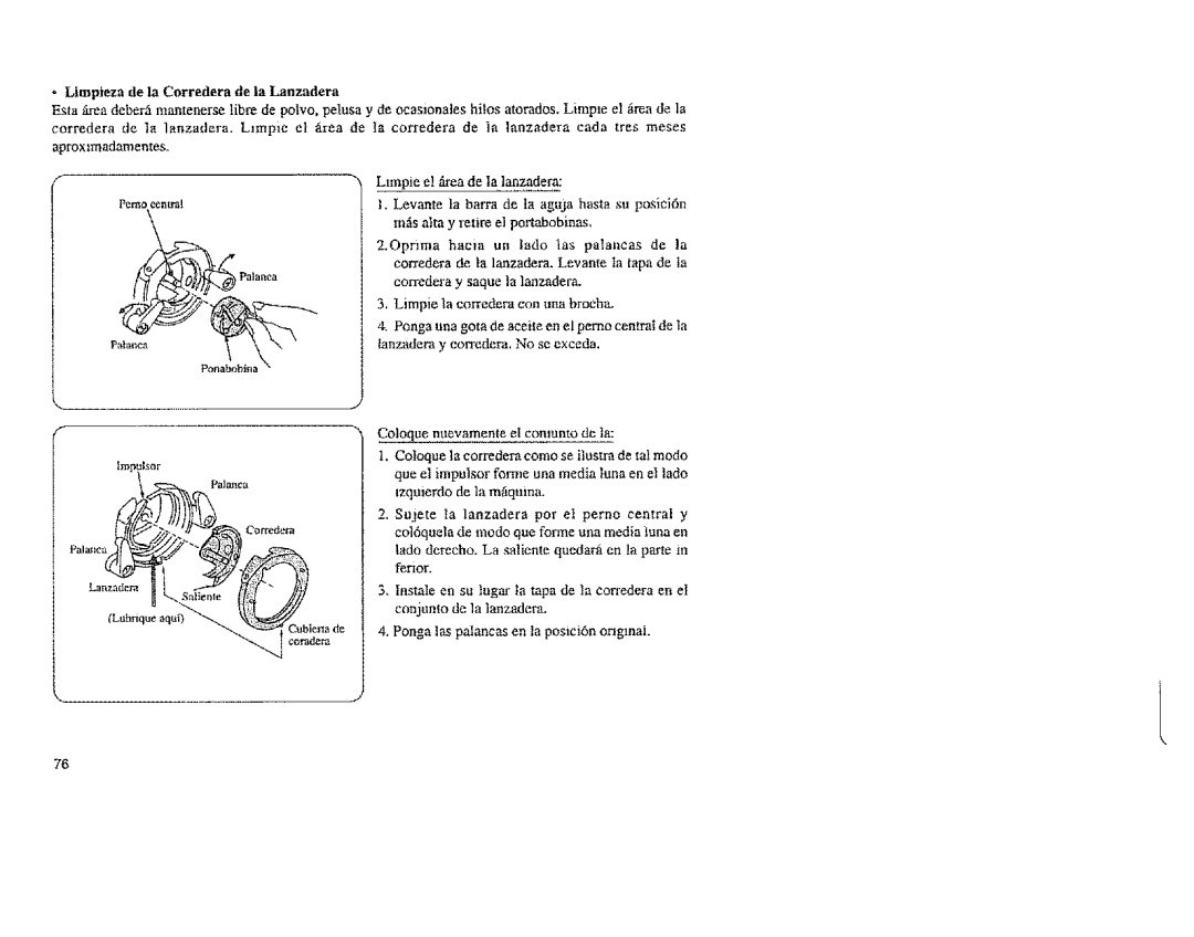 Sears 385.12814, 385.11608 owner manual Limpieza de la Corredera de ta Lanzadera 