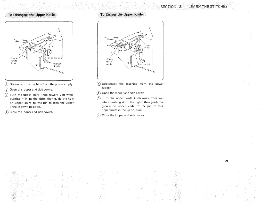 Sears 385.16631 owner manual To Disengage the Upper Knife, Learn Thestntches, To Engage the Upper Knife 