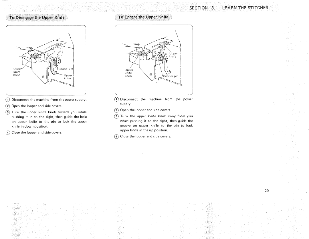 Sears 385.16631 owner manual 17 t, To Disengage the Upper Knife, knife, Learn Thestntches, To Engage the Upper Knife 