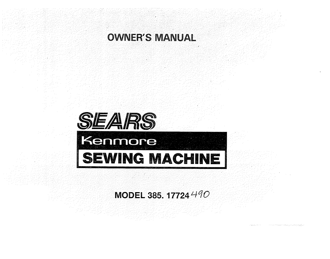 Sears 385.17724 owner manual Sewing Machine 