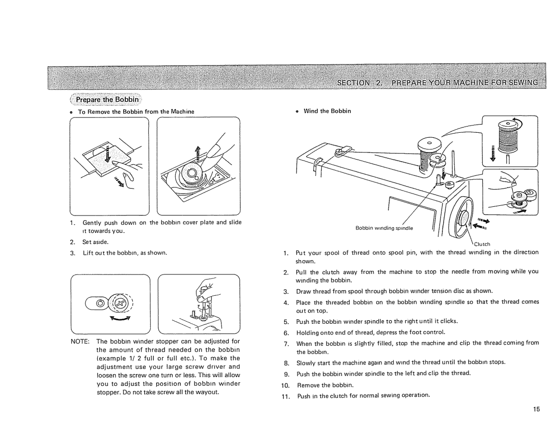 Sears 385.17724 owner manual To Remove the Bobbin from the Machine Wind the Bobbin 