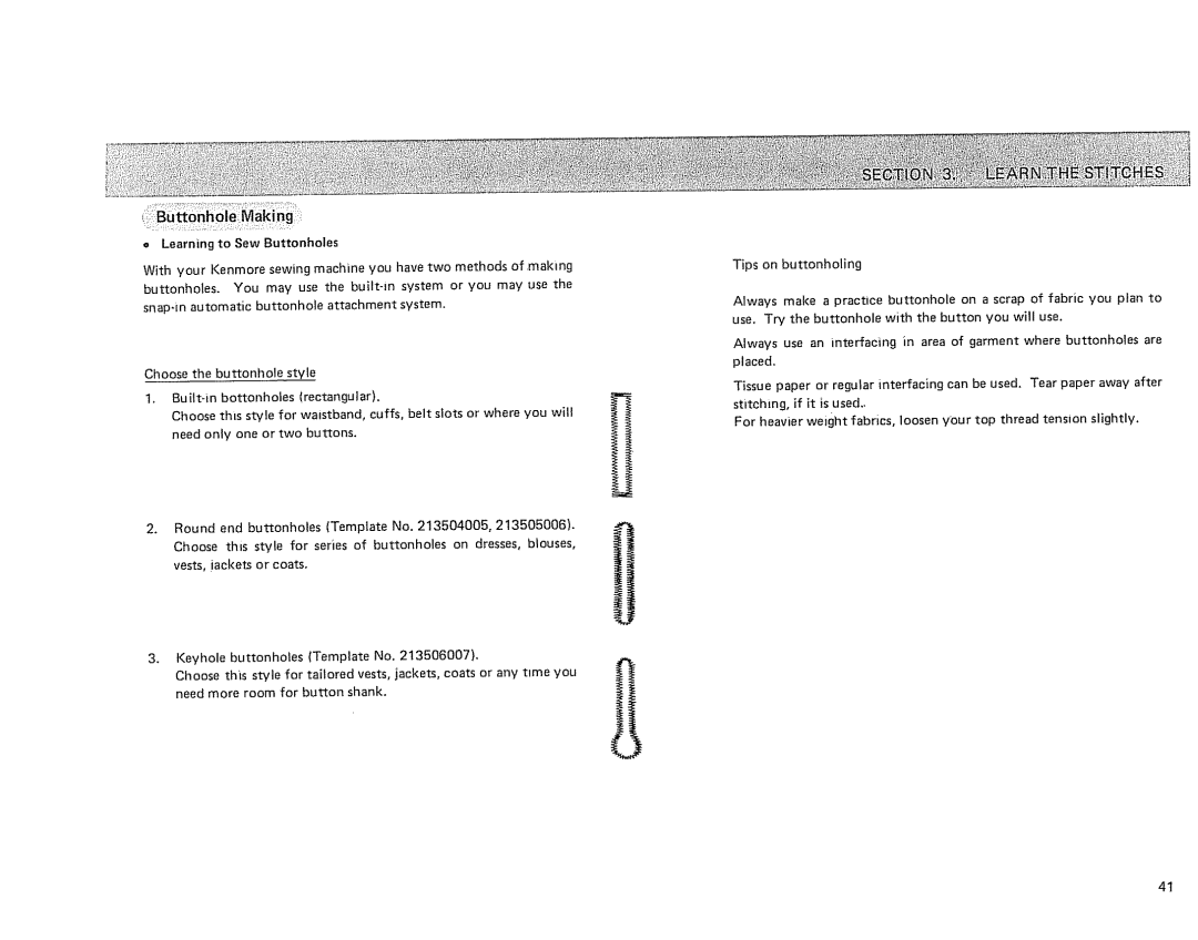 Sears 385.17724 owner manual Tips on buttonholing, = Learning to Sew Buttonhoes, Placed 