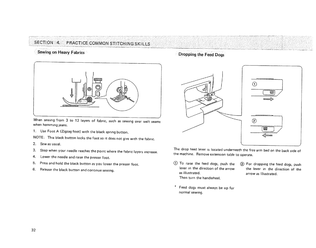 Sears 385.1915 owner manual Sewing on HeavyFabrics, Dropping the Feed Dogs 