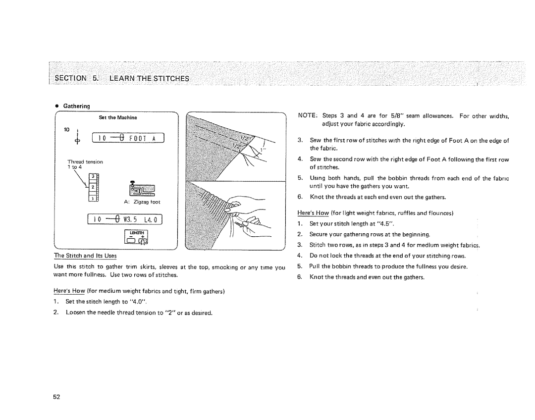 Sears 385.1915 owner manual Gathering, Adjust your fabric accordingly 