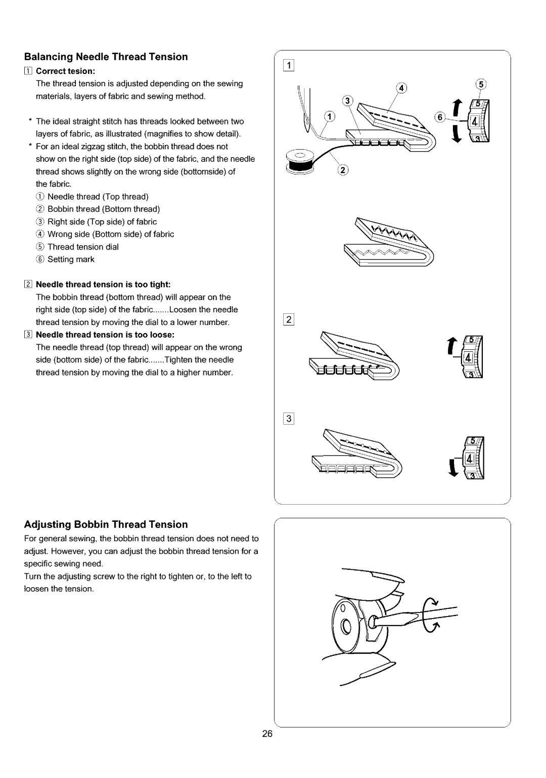 Sears 385.4052LX200 owner manual Balancing Needle Thread Tension IlKCorrect tesion, 121Needle thread tension is too tight 