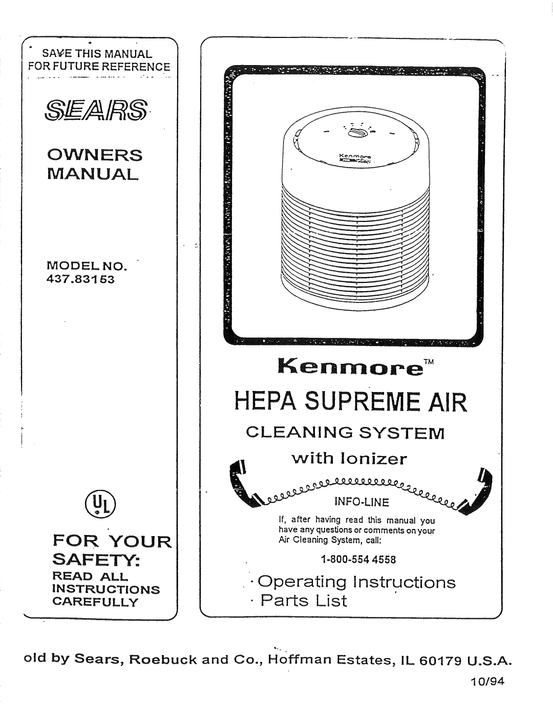 Sears 437.83163 owner manual Owners Manual, For Your Safety, With ionizer, Operating Instructions Parts 