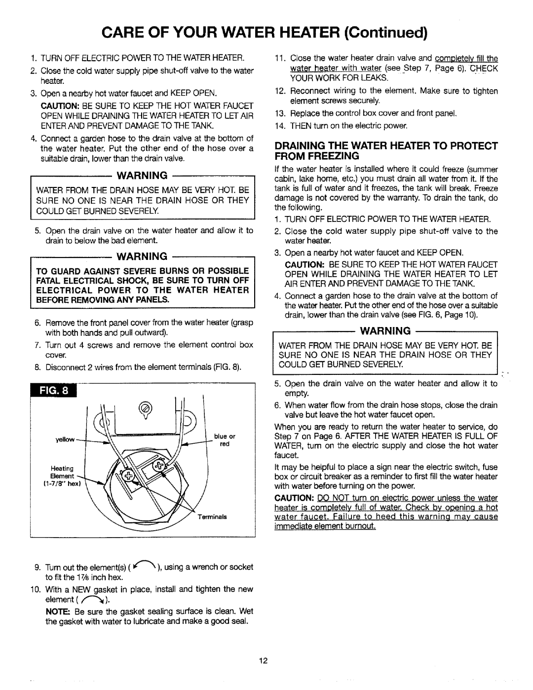 Sears 449.31031, 449.320411 Draining the Water Heater to Protect from Freezing, Turn OFF Electricpower to the Water Heater 