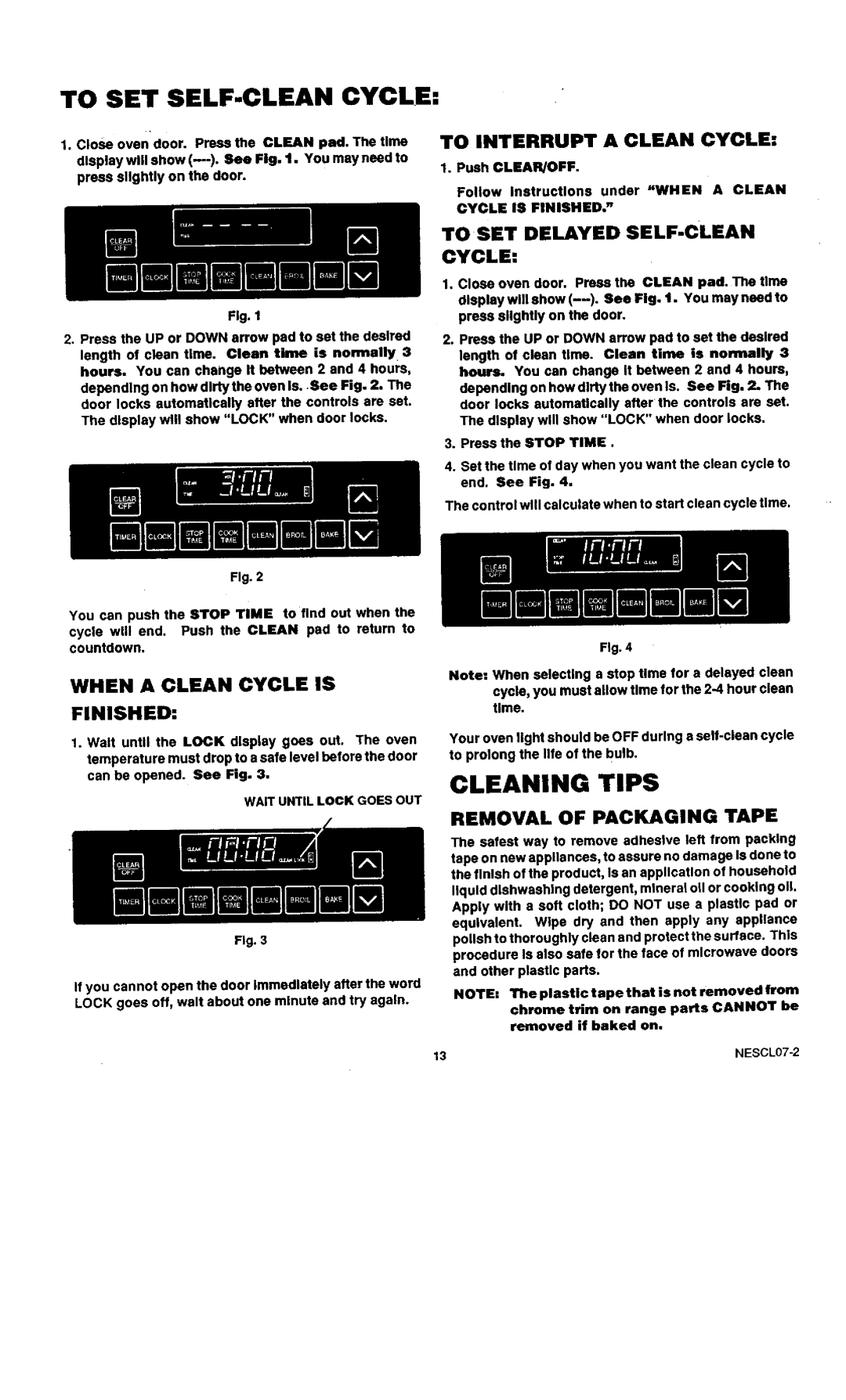 Sears 45521 To Set Self-Clean, Cycle, Cleaning Tips, pad. The time TO INTERRUPT A CLEAN CYCLE, Removal Of Packaging Tape 
