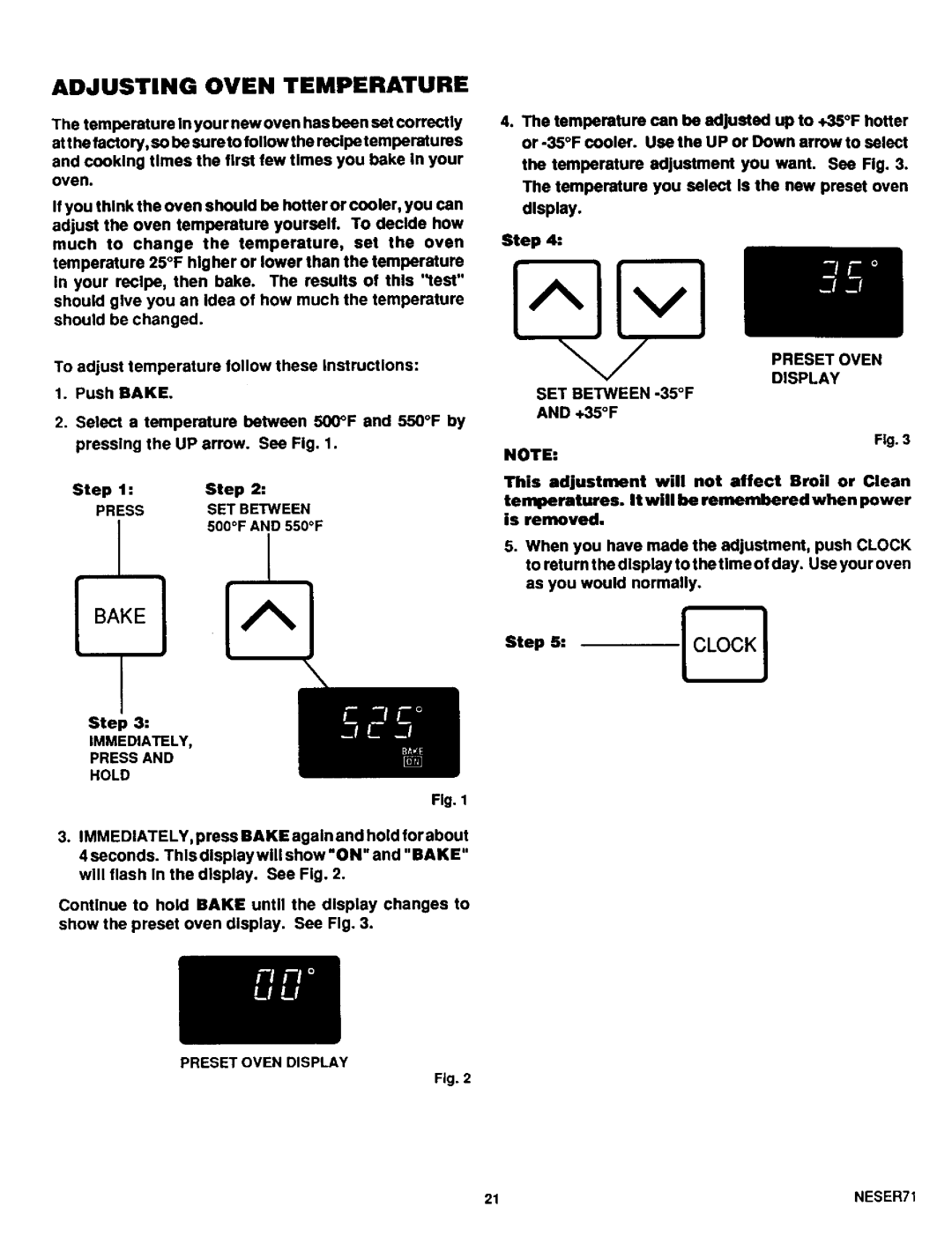 Sears 46520, 46525, 46521 warranty Adjusting Oven Temperature, Press SET Between, Immediately Press Hold 