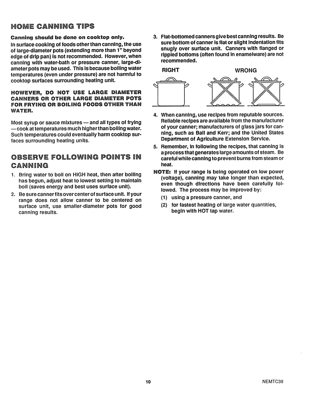 Sears 46725, 46729 manual Home Cannuhg T P$, Observ Following Points liN CANHiNG, Rightwrong 