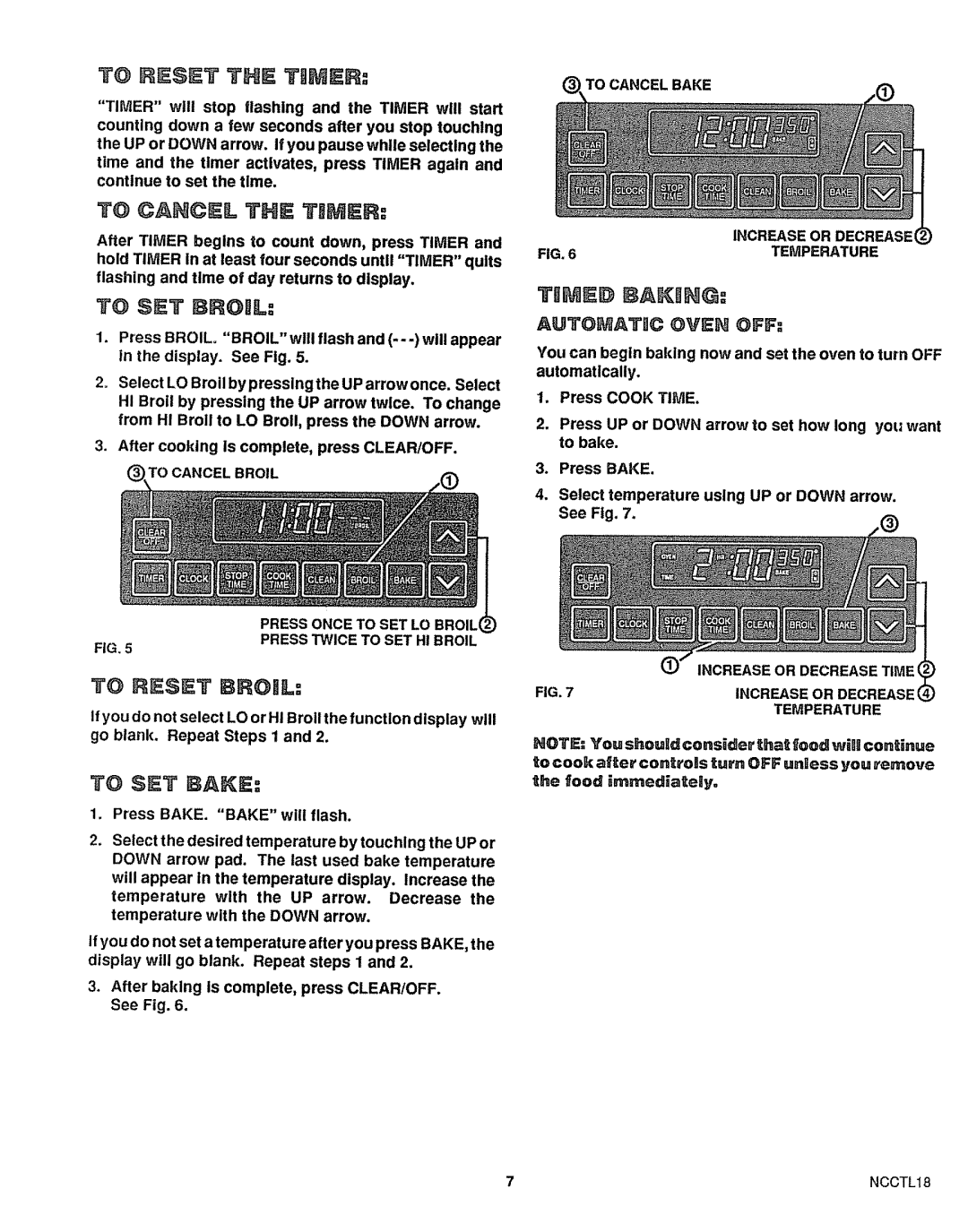 Sears 46729, 46725 manual To SET Broil, To Reset Broil, To SET Bake, To Cancel Bake Increase or Decrease Temperature 