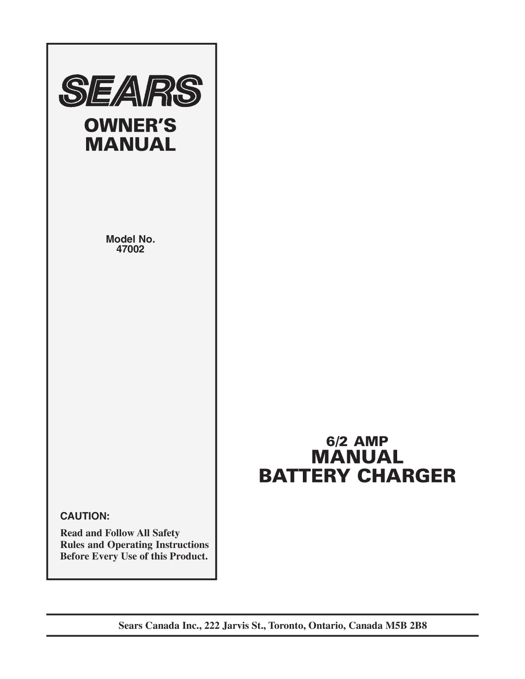 Sears owner manual OWNER’S Manual, Model No 47002 