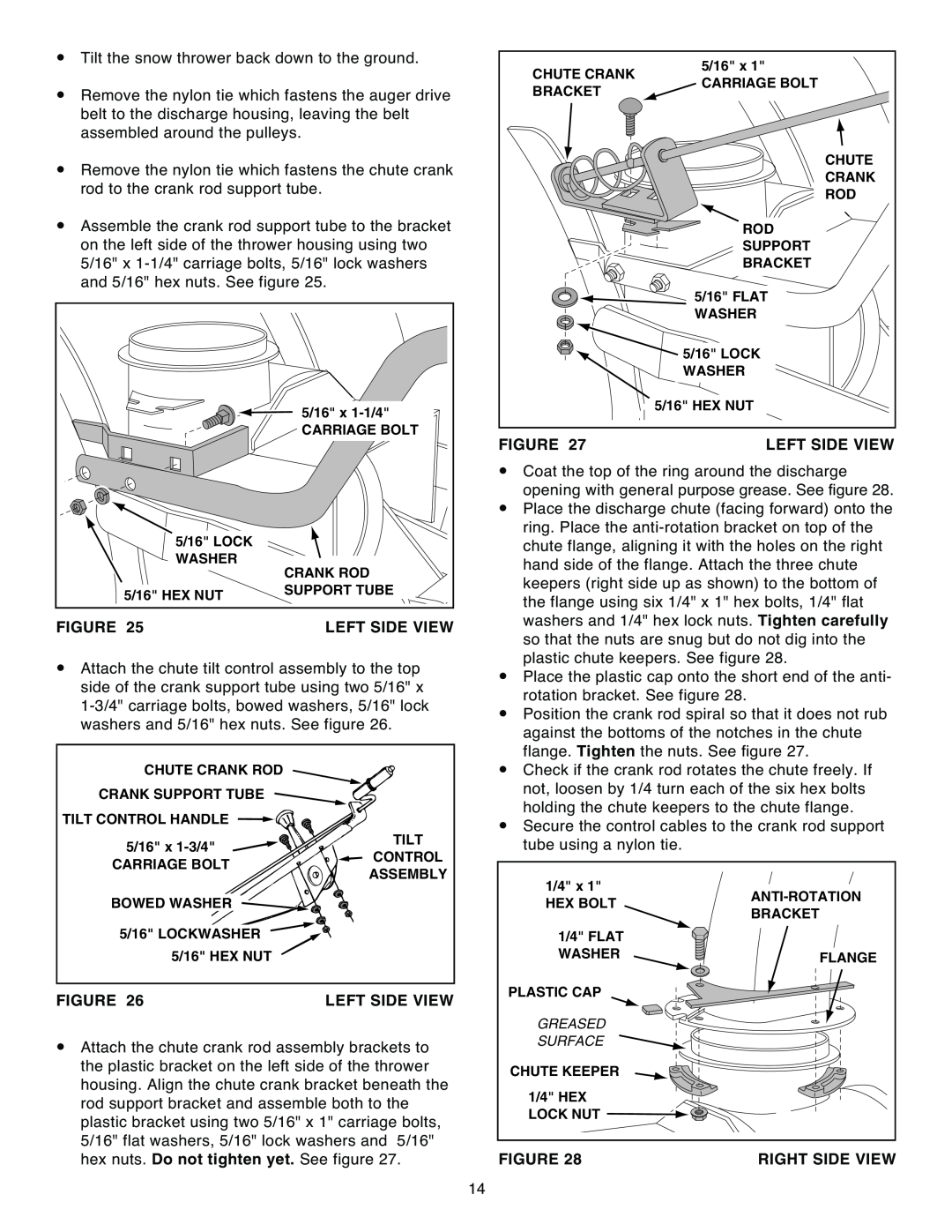 Sears 486.248392 owner manual Tilt the snow thrower back down to the ground 
