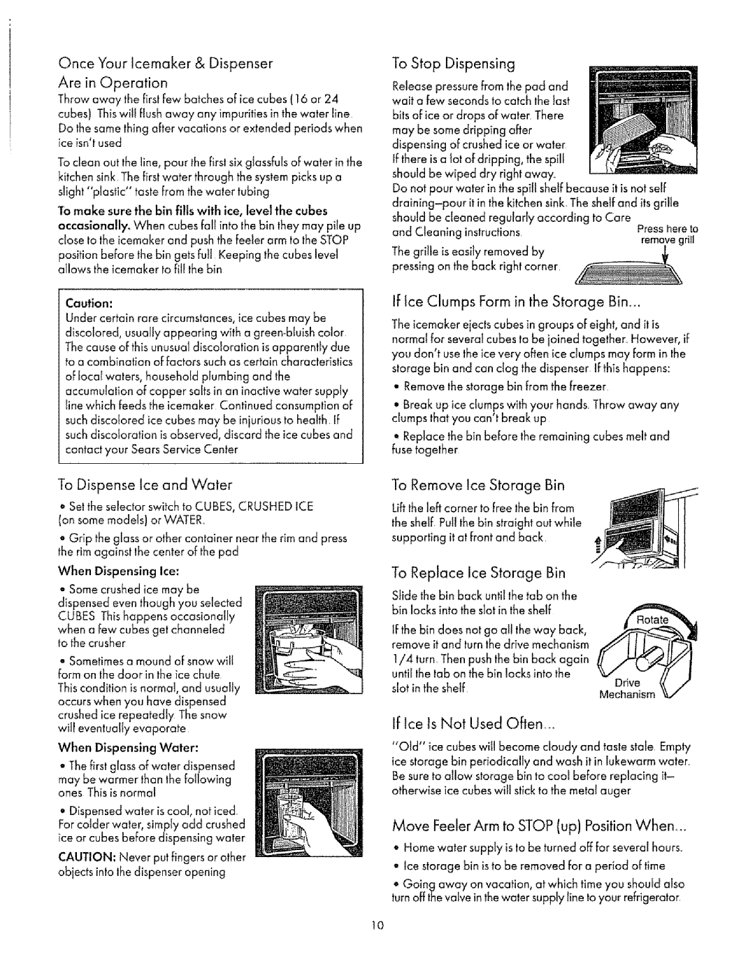 Sears 53078, 53071 manual Once fourIcemaker & Dispenser, To Stop Dispensing, If Ice Clumps Form in the Storage Bin 