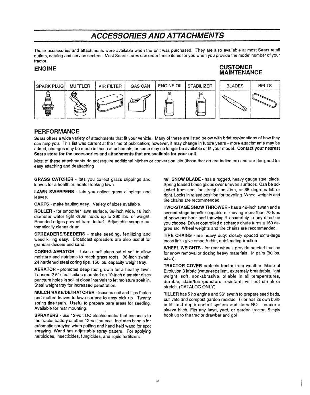 Sears 536.25587 owner manual Ccessories and Attachments, Performance, Engine Customer Maintenance, Spark Plug Muffler 