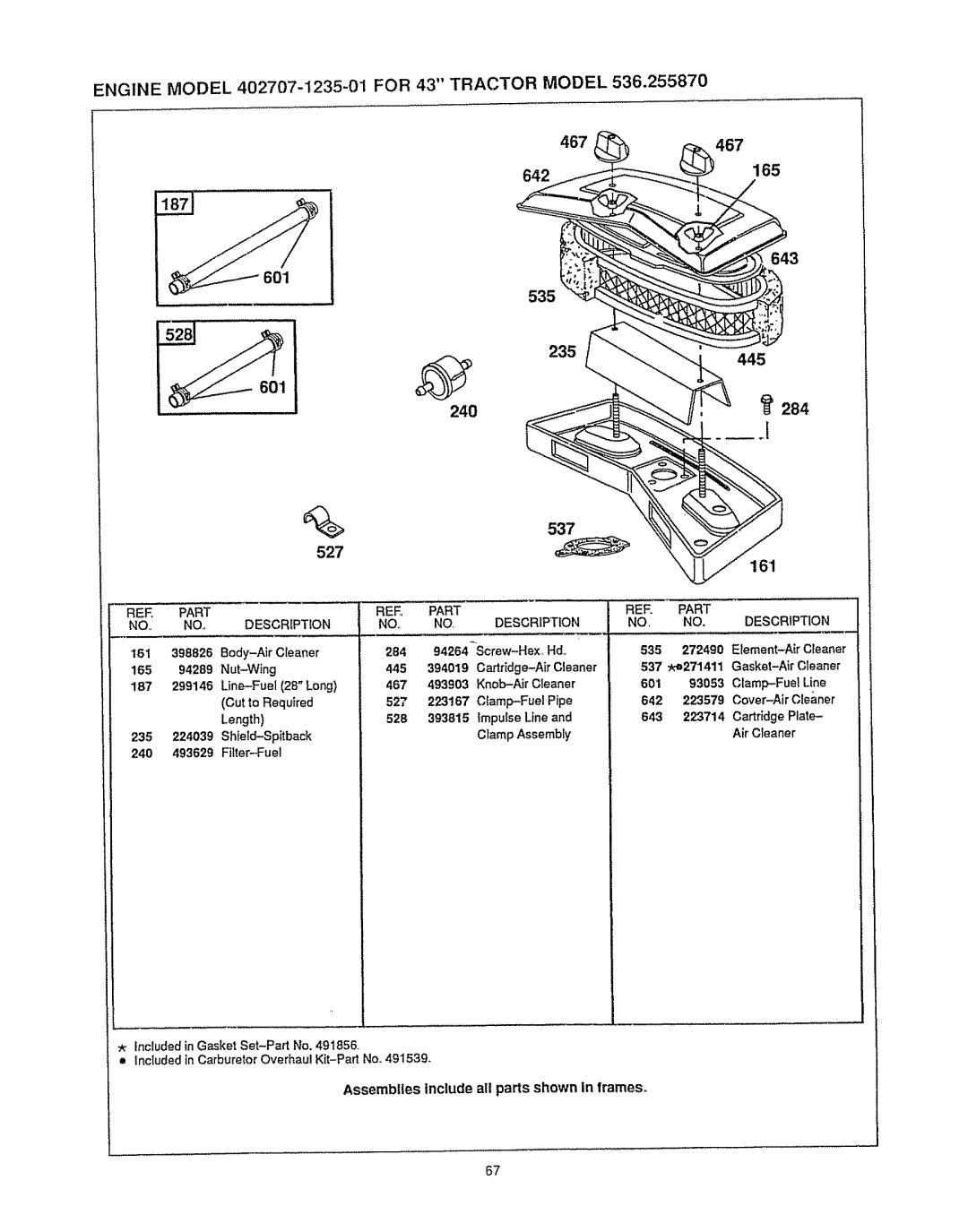 Sears 536.25587 owner manual 467467, 601 535 235 643 445, 284, Assembiles include all parts shown In frames+ 