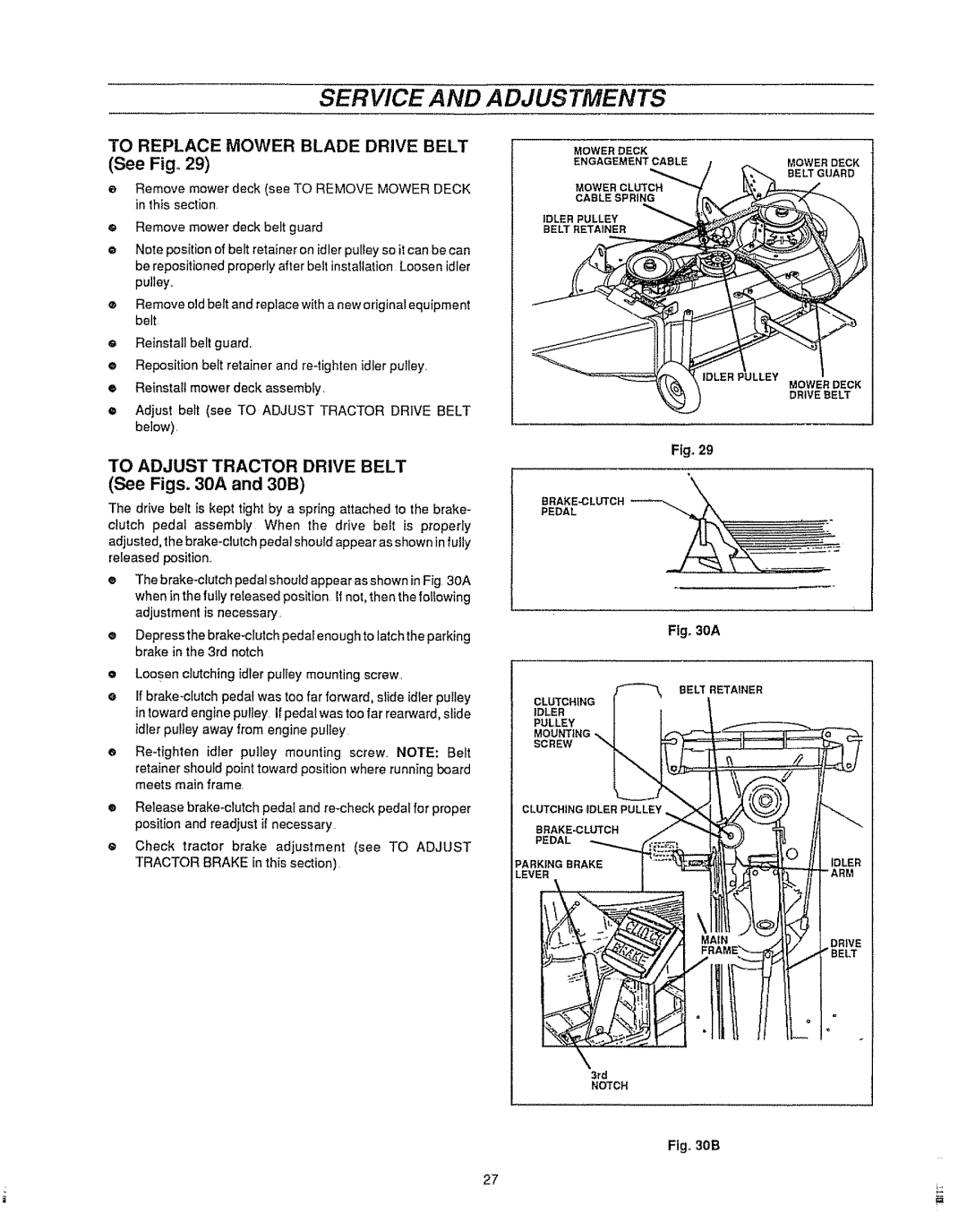 Sears 536.25587 owner manual Service And Adjustments, See Fig+, See Figs. 30A and 30B, To Replace Mower Blade Drive Belt 