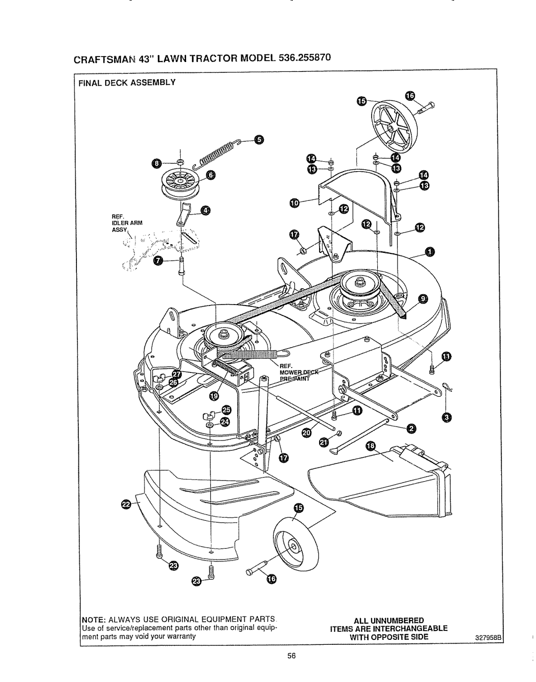 Sears 536.25587 CRAFTSMAN 43 LAWN TRACTOR MODEL, Final Deck Assembly, Note: Always Use Original Equipment Parts 
