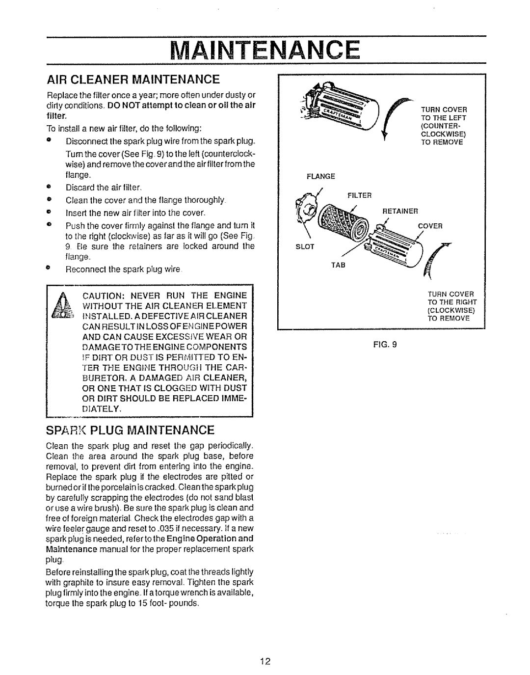 Sears 536.79751 owner manual Tenance, AIR Cleaner Maintenance, Spar Plug Maintenance 