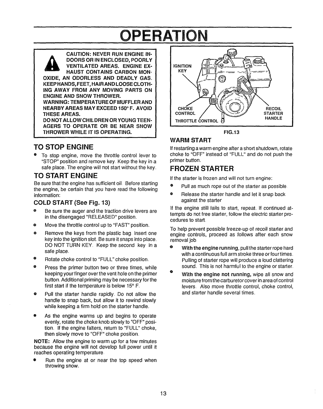 Sears 536.884811 owner manual OP Atio, To Stop Engine, To Start Engine, Frozen Starter, Warm Start 