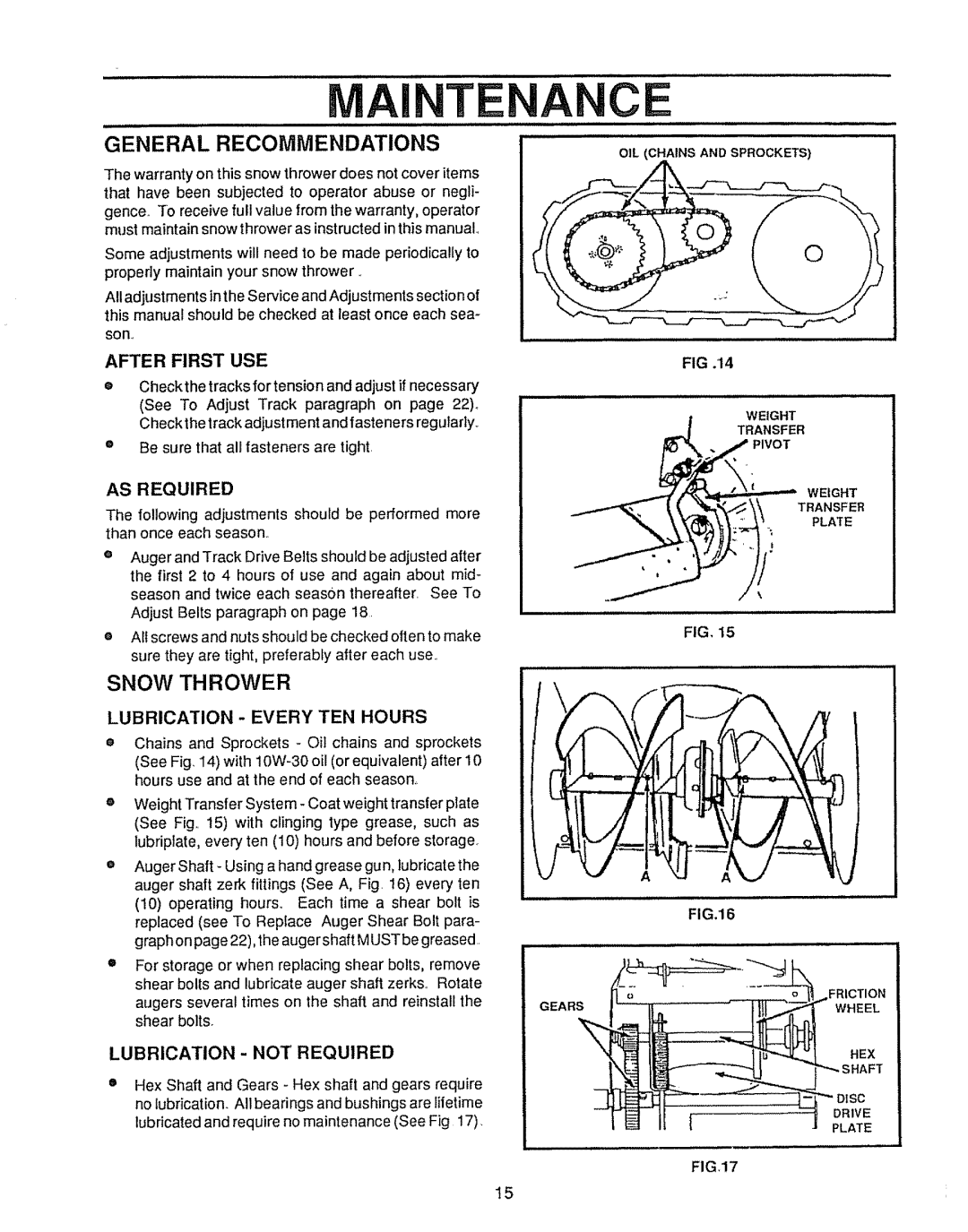 Sears 536.884811 owner manual TE Ance, General Recommendations, Snow Thrower, After First USE, AS Required 