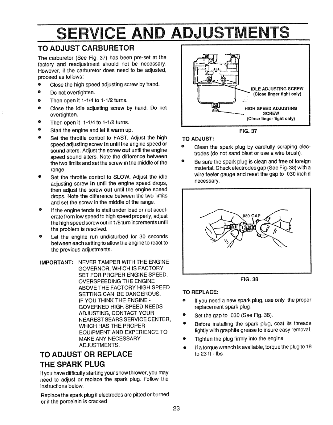 Sears 536.884811 owner manual To Adjust Carburetor, To Adjust or Replace Spark Plug, To Replace 