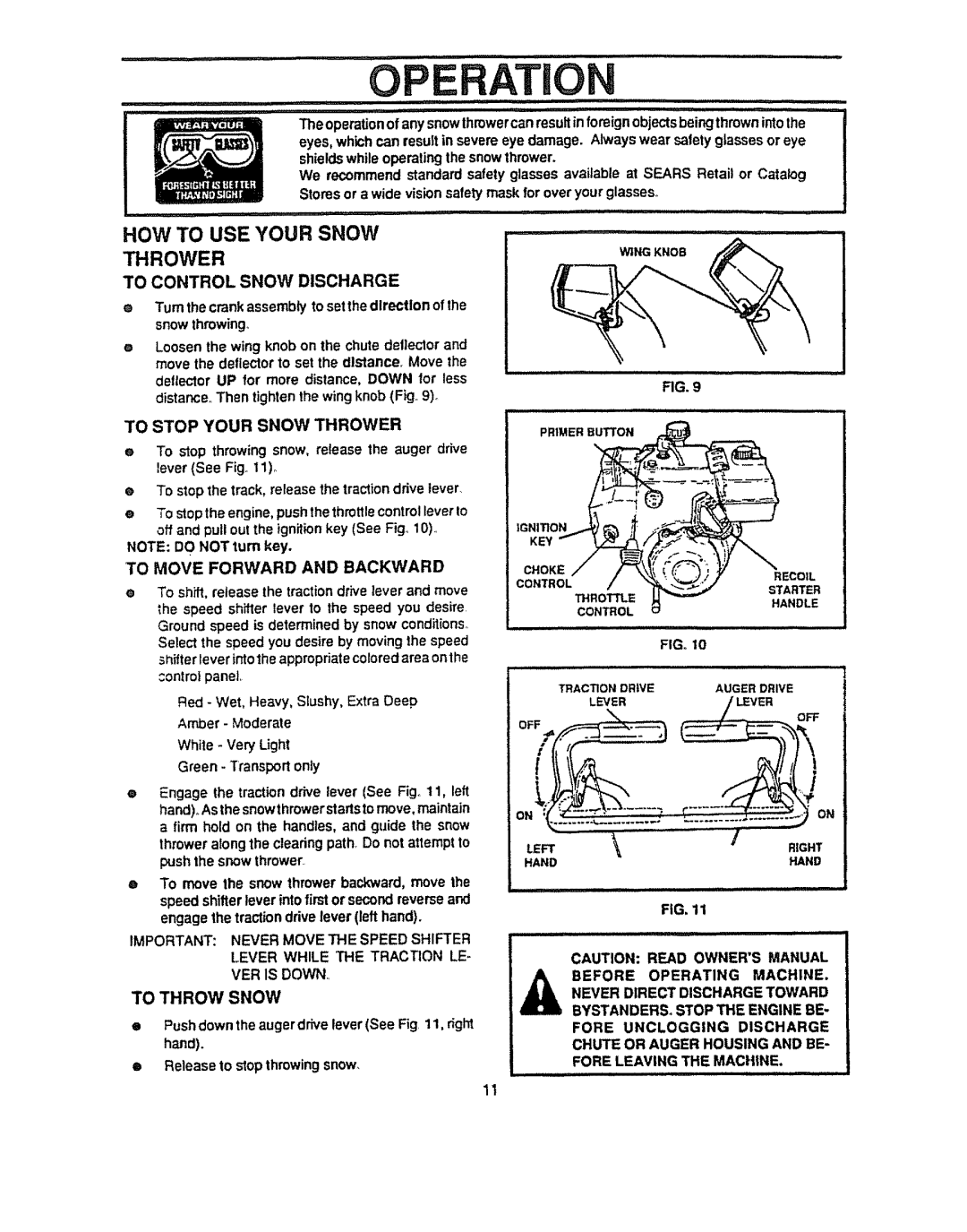 Sears 536.884821 manual To Control Snow Discharge, To Stop Your Snow Thrower, To Move Forward and Backward 