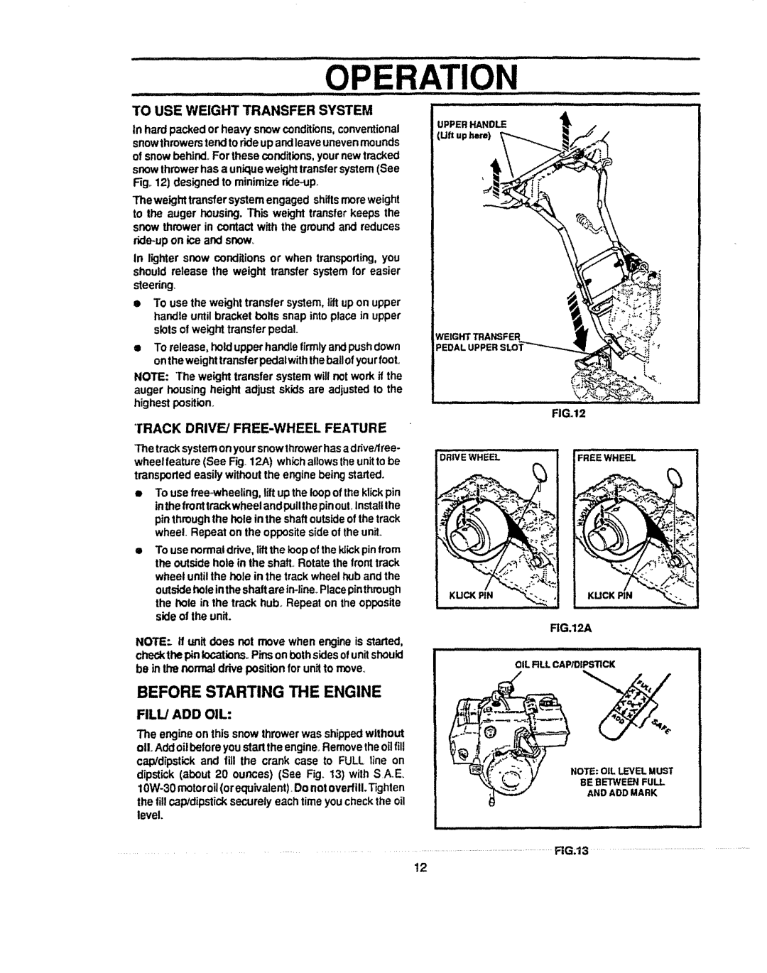 Sears 536.884821 manual To USE Weight Transfer System, Track DRIVE/FREE-WHEEL Feature, Uftuphere, Fill/Add Oil, RG.12A 