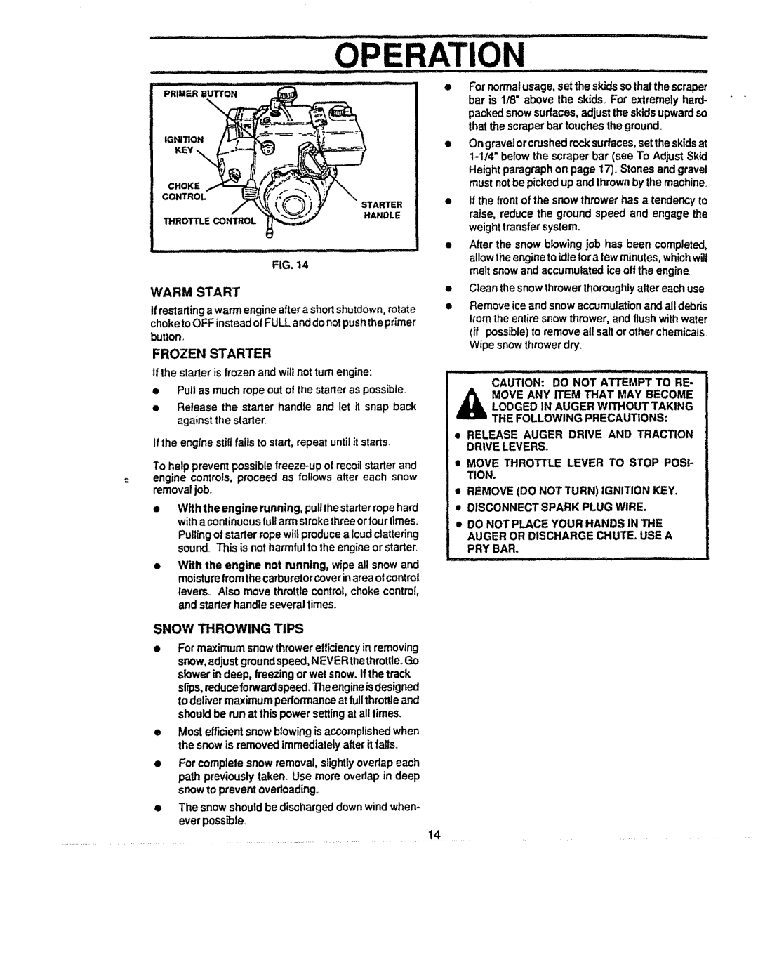 Sears 536.884821 manual Operation, Warm Start, Button, Frozen Starter, If the starteris frozen and wiltnot turnengine 