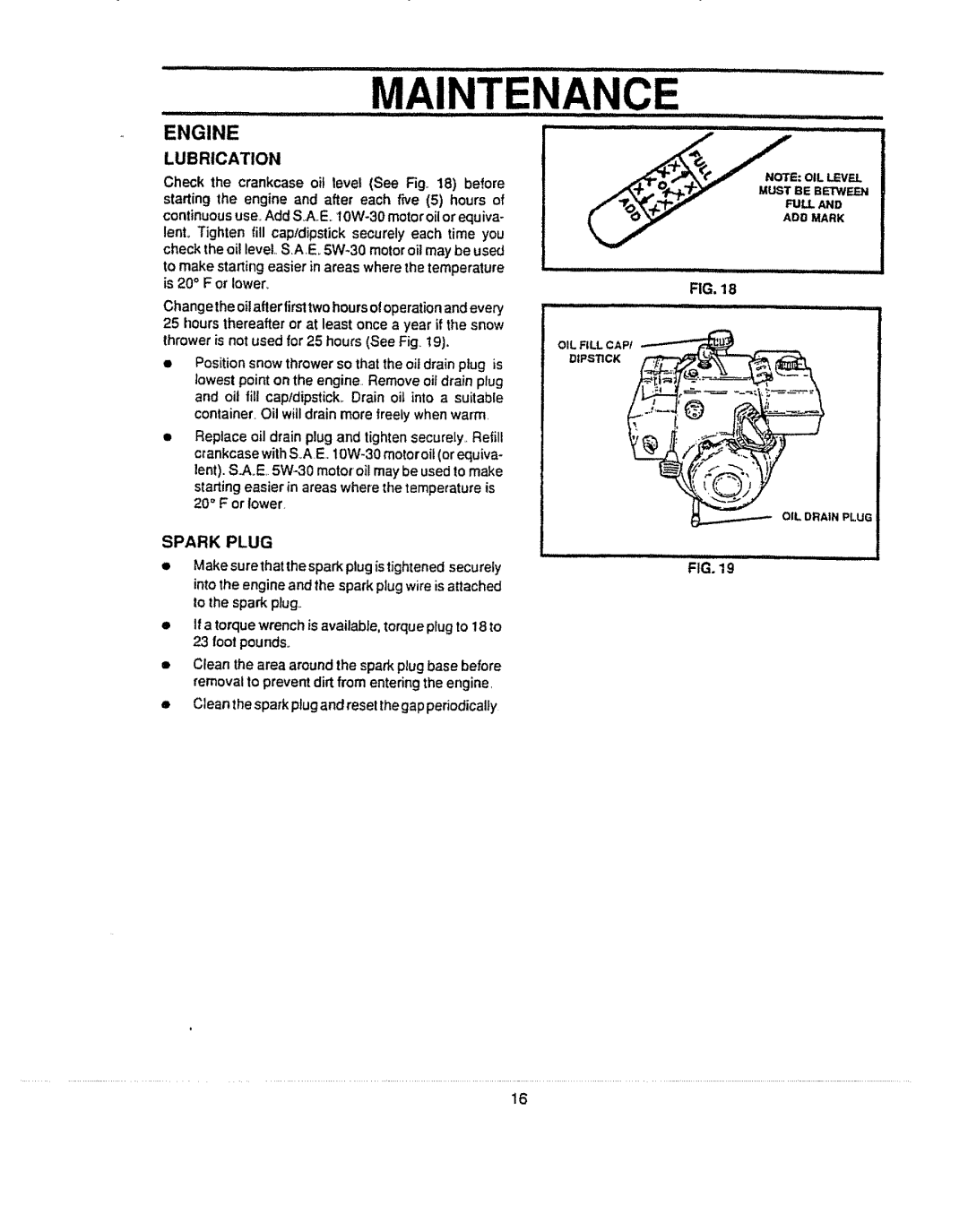 Sears 536.884821 manual Engine, Lubrication, Check the crankcase oil level See before 