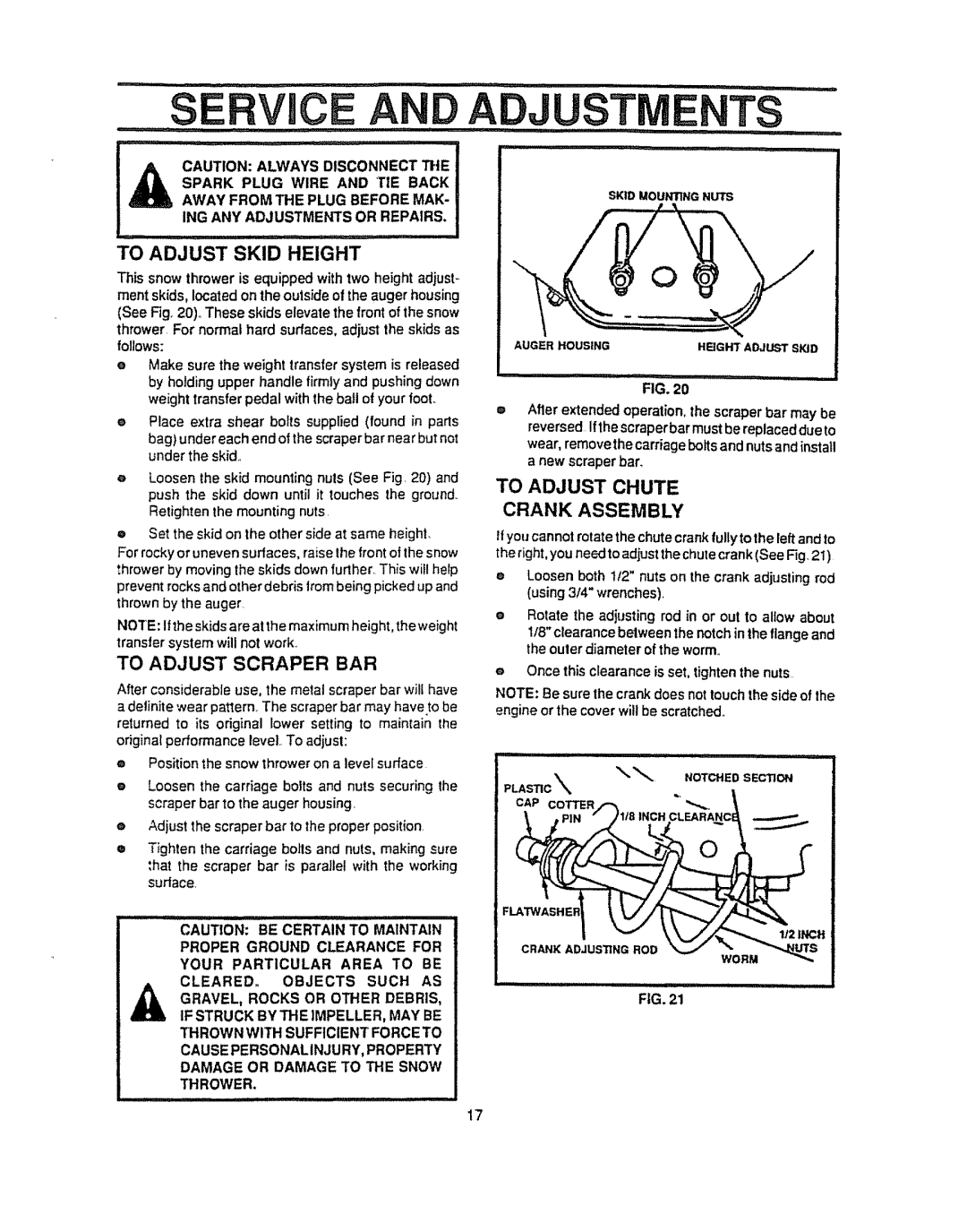 Sears 536.884821 To Adjust Skid Height, To Adjust Chute Crank Assembly, Once this clearance is set, tighten the nuts 