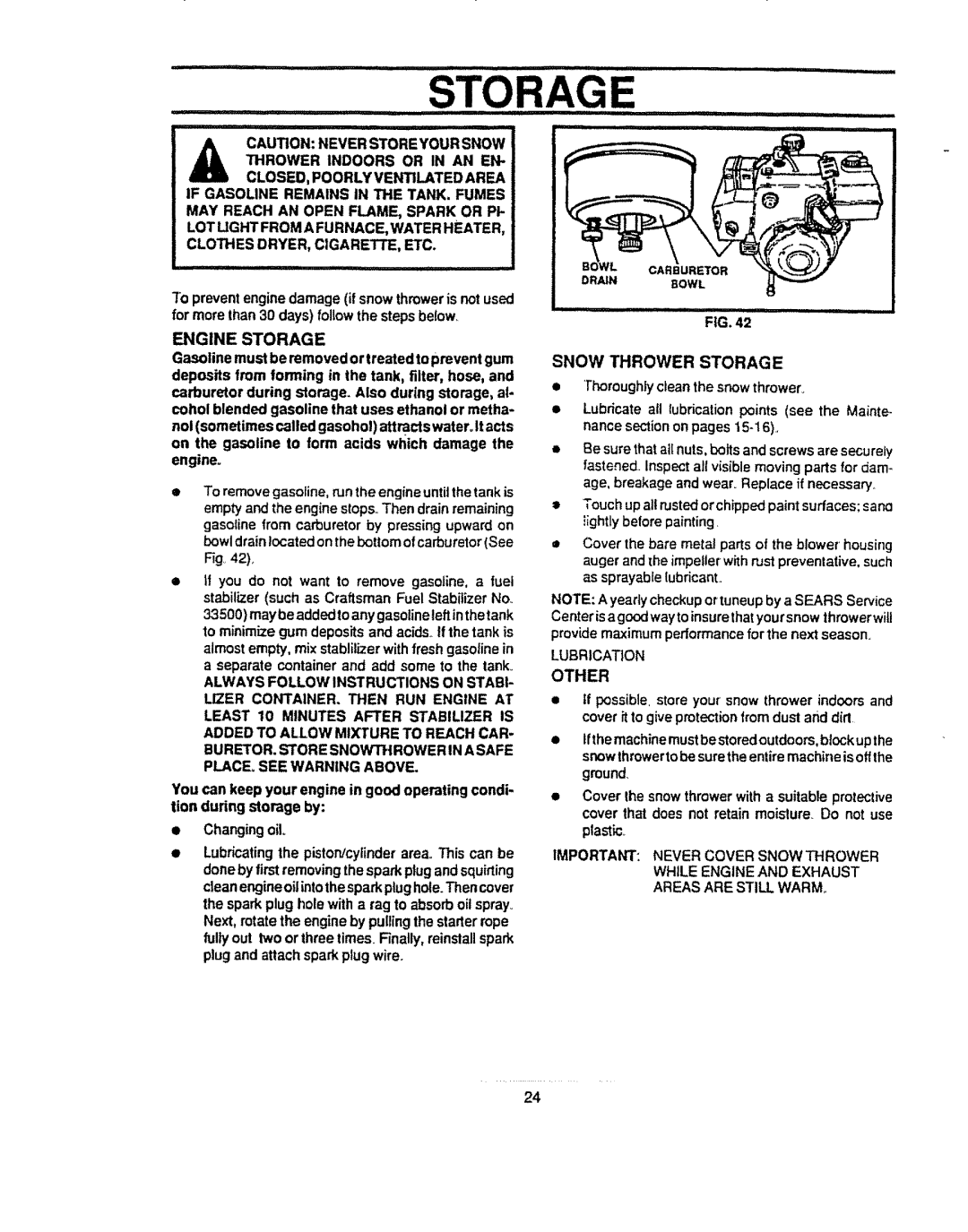 Sears 536.884821 manual Engine Storage, Snow Thrower Storage, Lubrication Other, Areasare Still Warm 