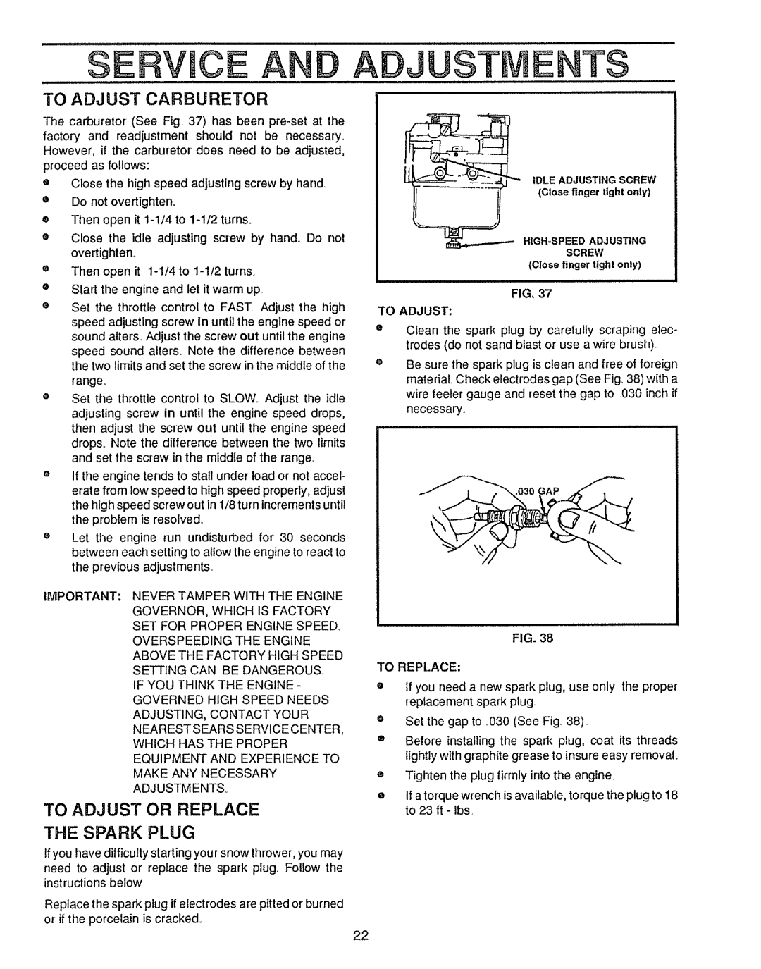 Sears 536.885410, 143.804062 manual To Adjust Carburetor, To Adjust or Replace Spark Plug 