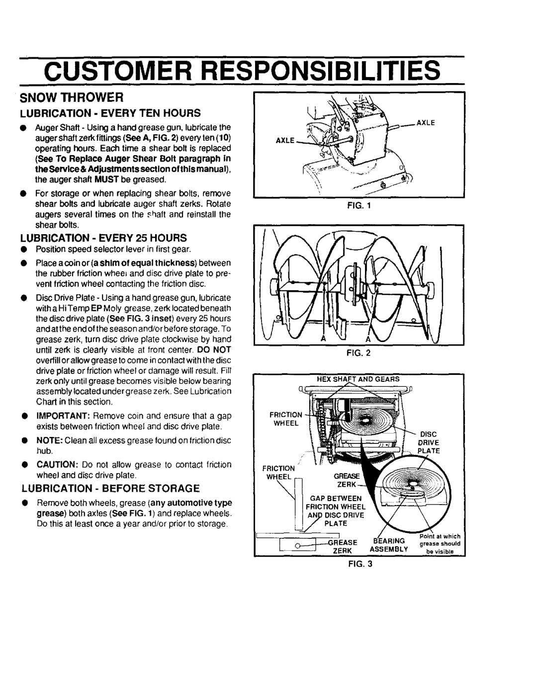 Sears 536.886331 owner manual Snow Thrower, Lubrication - Every Ten Hours, Customer Responsibilities 