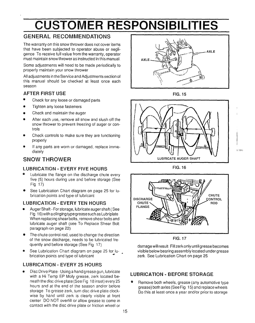 Sears 536.886531 owner manual Snow Thrower, After First USE 