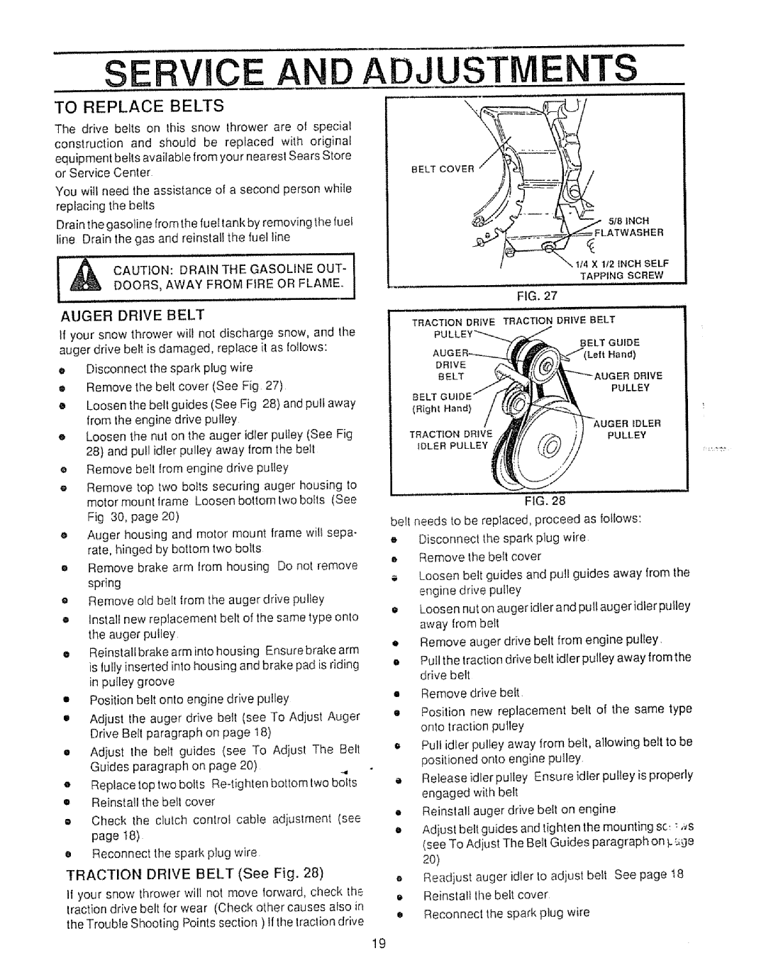 Sears 536.886531 owner manual To Replace Belts, Auger Drive Belt 