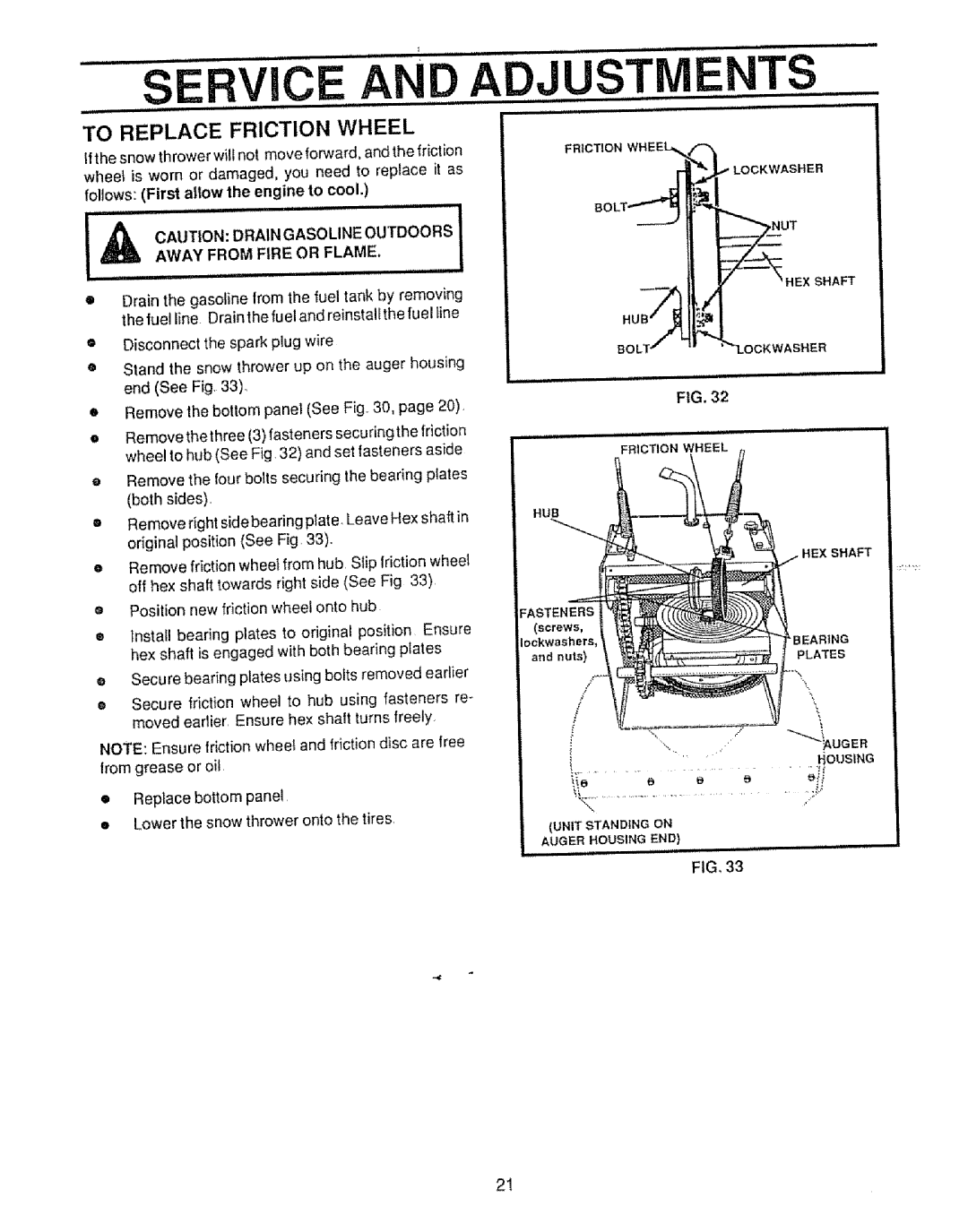 Sears 536.886531 owner manual Iacaution Drain Gasoline Outdoors, Away from Fire or Flame 