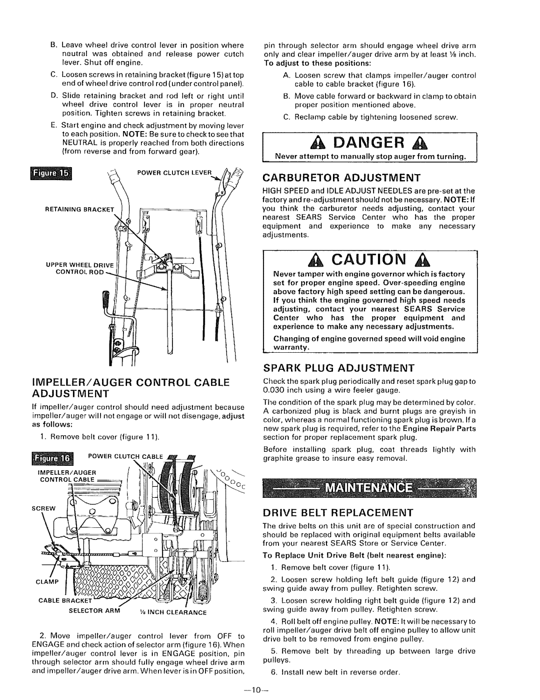 Sears 536.9183 owner manual Carburetor Adjustment, IMPELLER!AUGER Control Cable Adjustment, Spark Plug Adjustment 