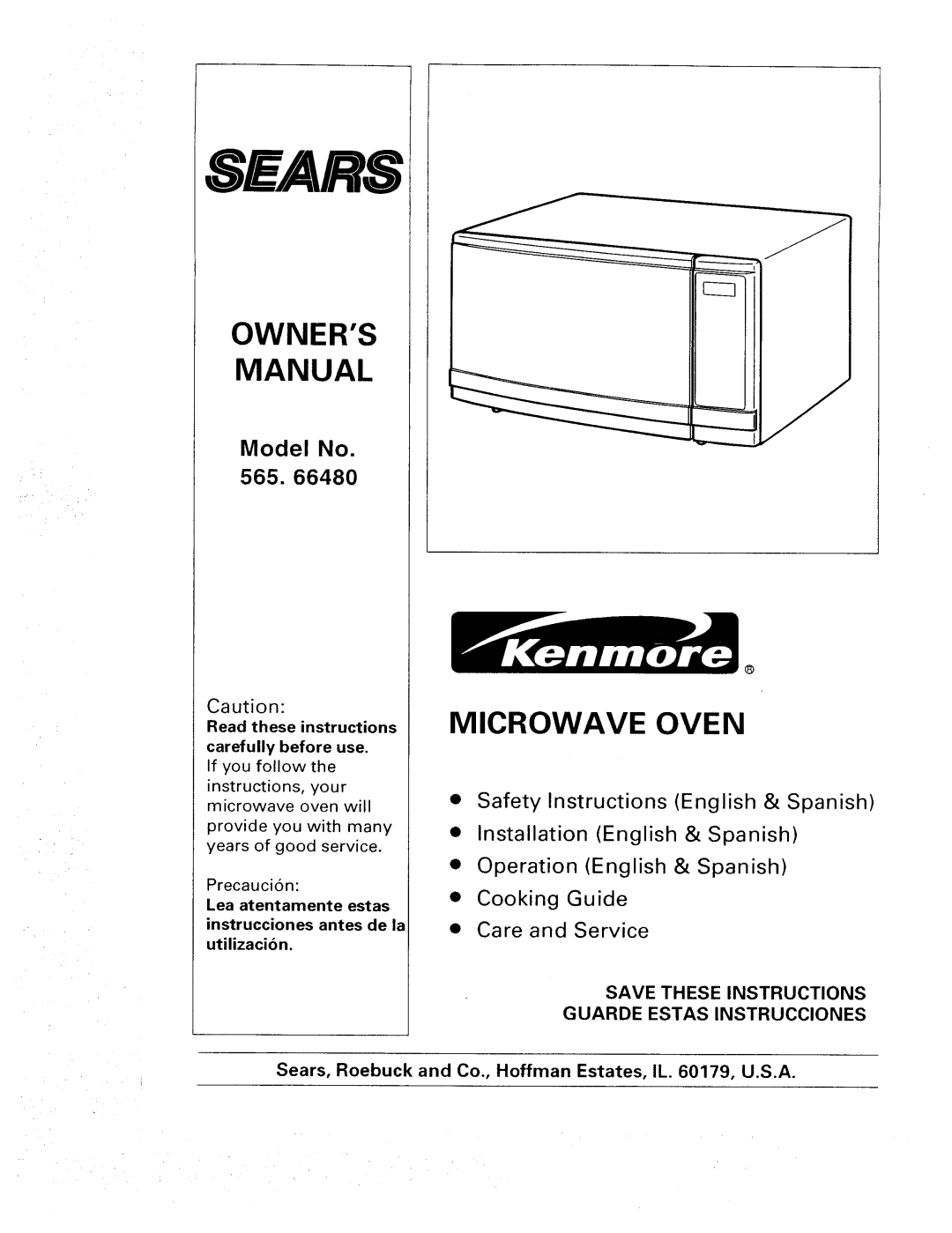 Sears 565. 66480 owner manual Owners Manual, Microwave Oven, Model No 565, Sears, • Safety Instructions English & Spanish 