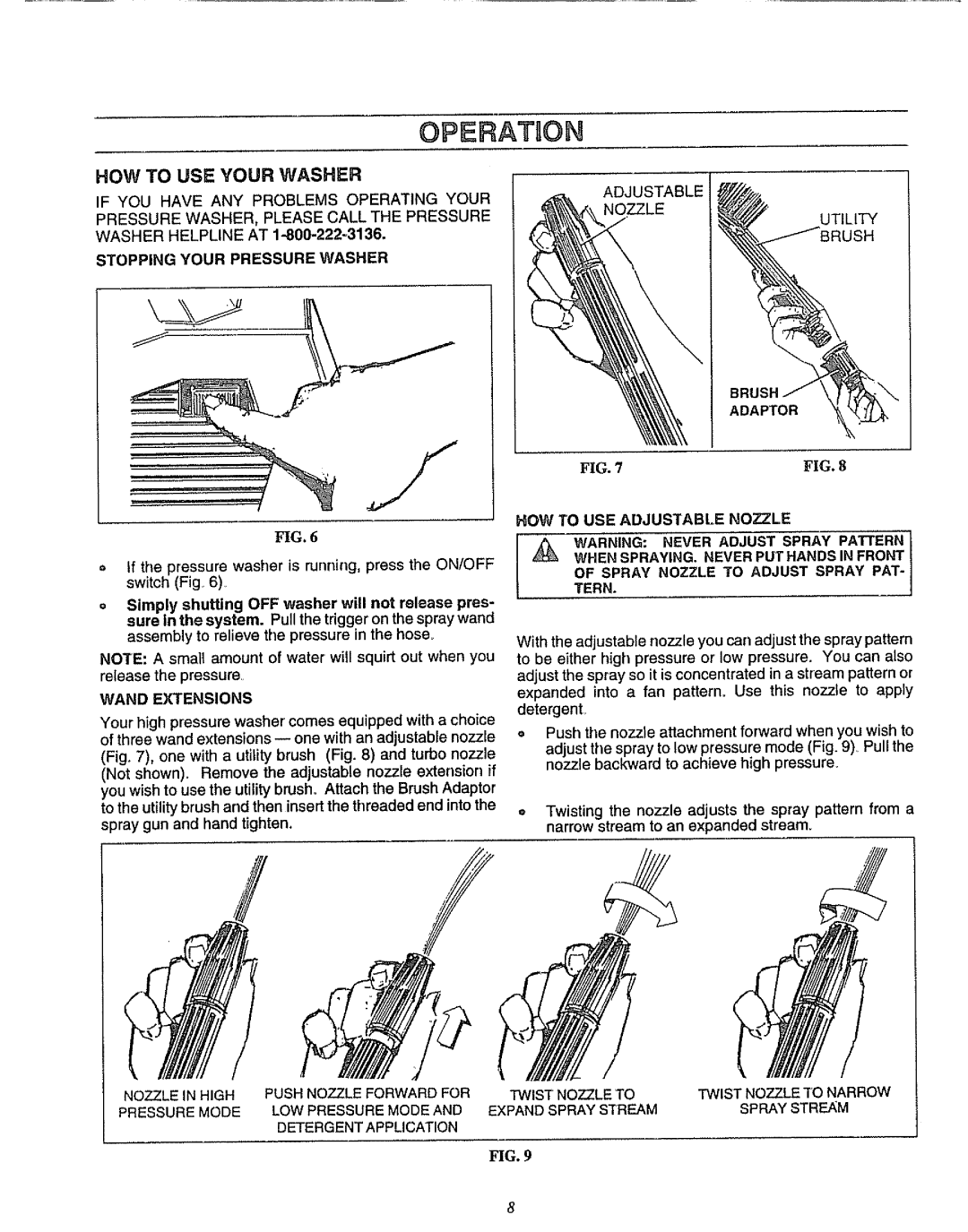 Sears 580.75133 owner manual Opebatbon, How To Use Your Washer, Stopping Your Pressure Washer, Wand Extensions 