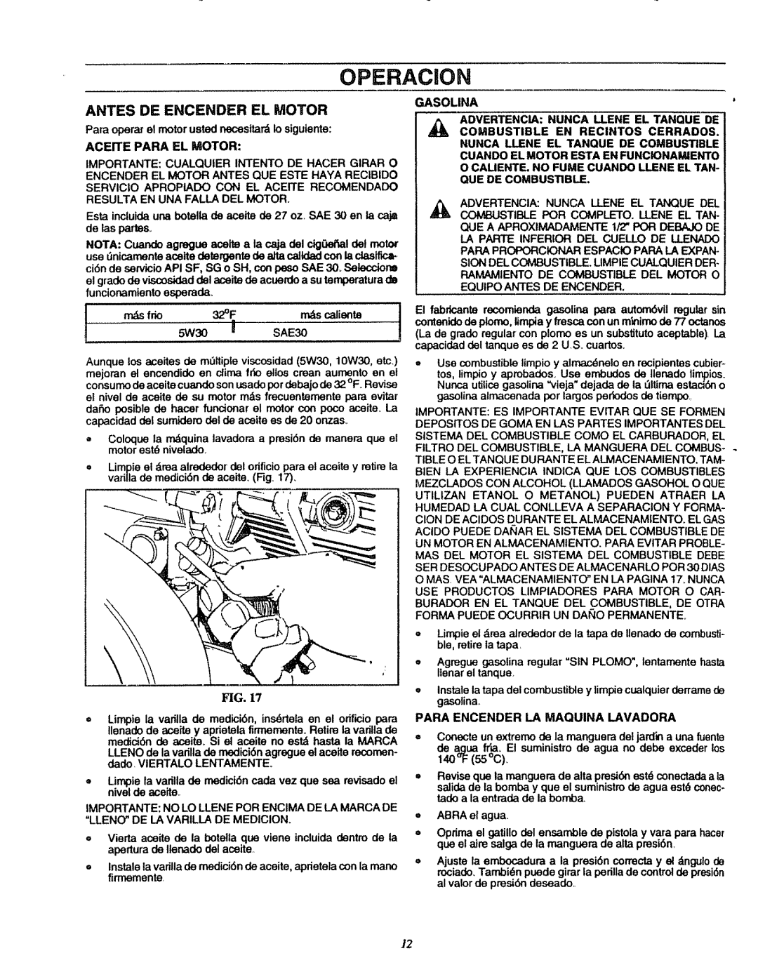 Sears 580.7515 manual Antes DE Encender EL Motor, Para operar el motor usted necesitardIo siguiente, Aceite Para EL Motor 