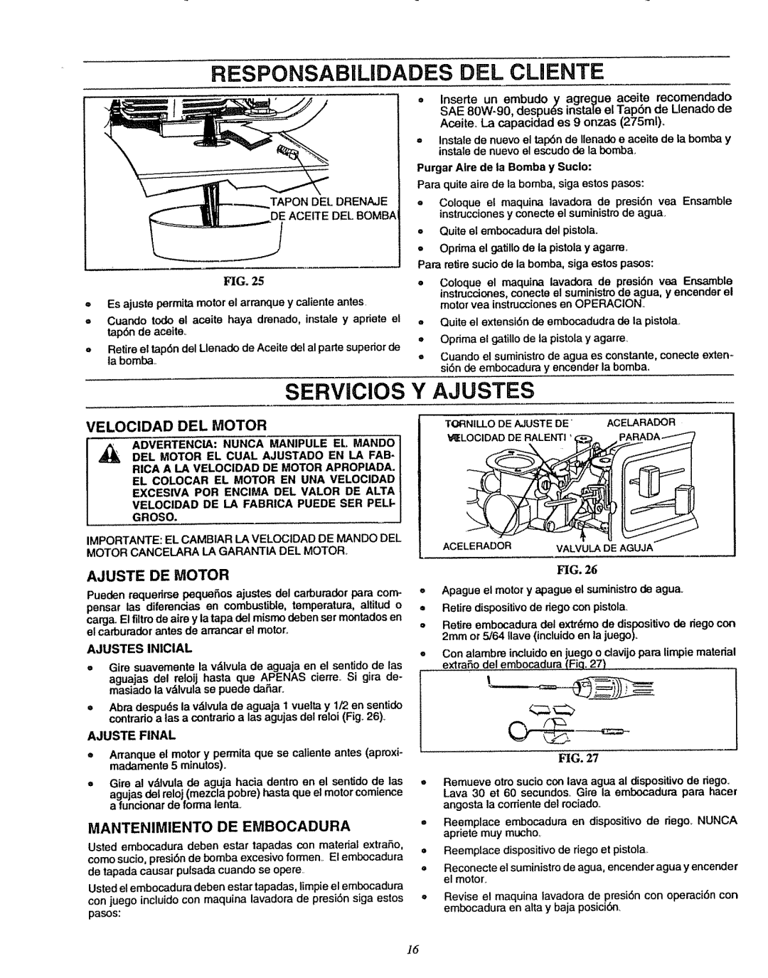 Sears 580.7515 manual Responsabilidades DEL Cliente, Velocidad DEL Motor, Ajuste DE Motor, Mantenimiento DE Embocadura 