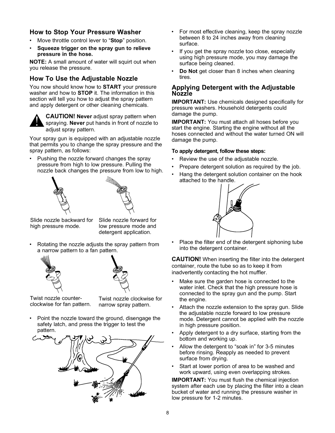 Sears 580.76101 How to Stop Your Pressure Washer, How To Use the Adjustable Nozzle, To apply detergent, follow these steps 