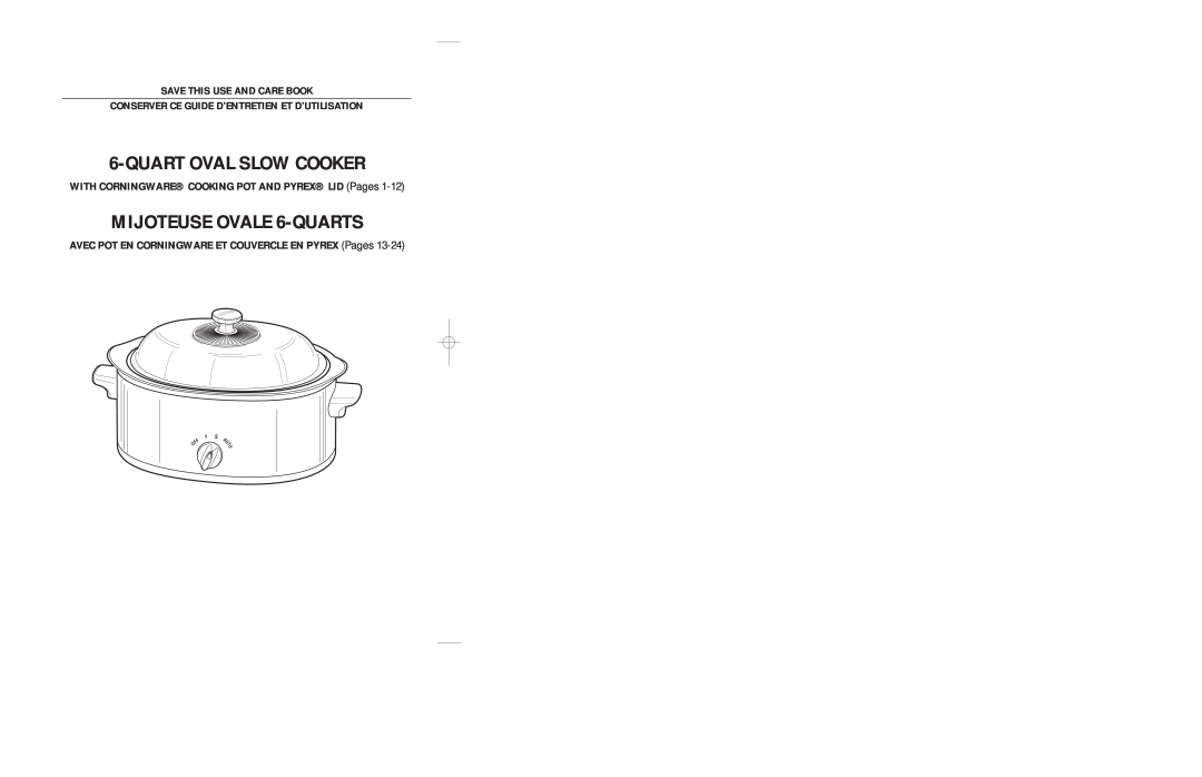 Sears 6-QUART OVAL SLOW COOKER manual WITH CORNINGWARE COOKING POT AND PYREX LID Pages, Save This Use And Care Book 
