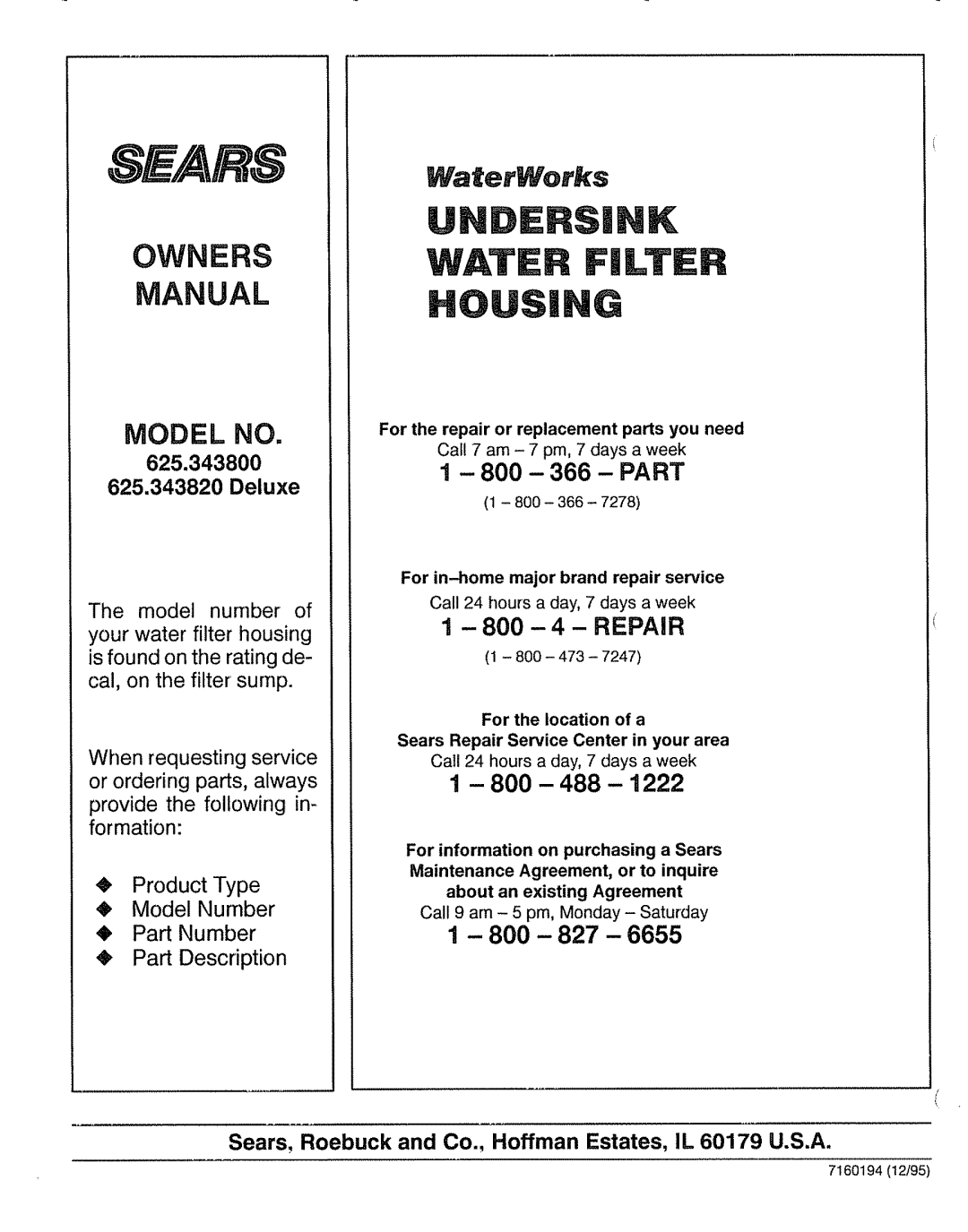 Sears 625.343800, Sears, Roebuck, and Co., Hoffman Estates, IL 60179 U.S.A, WaterWorks, Model No, 1 - 800 - 366 - PART 