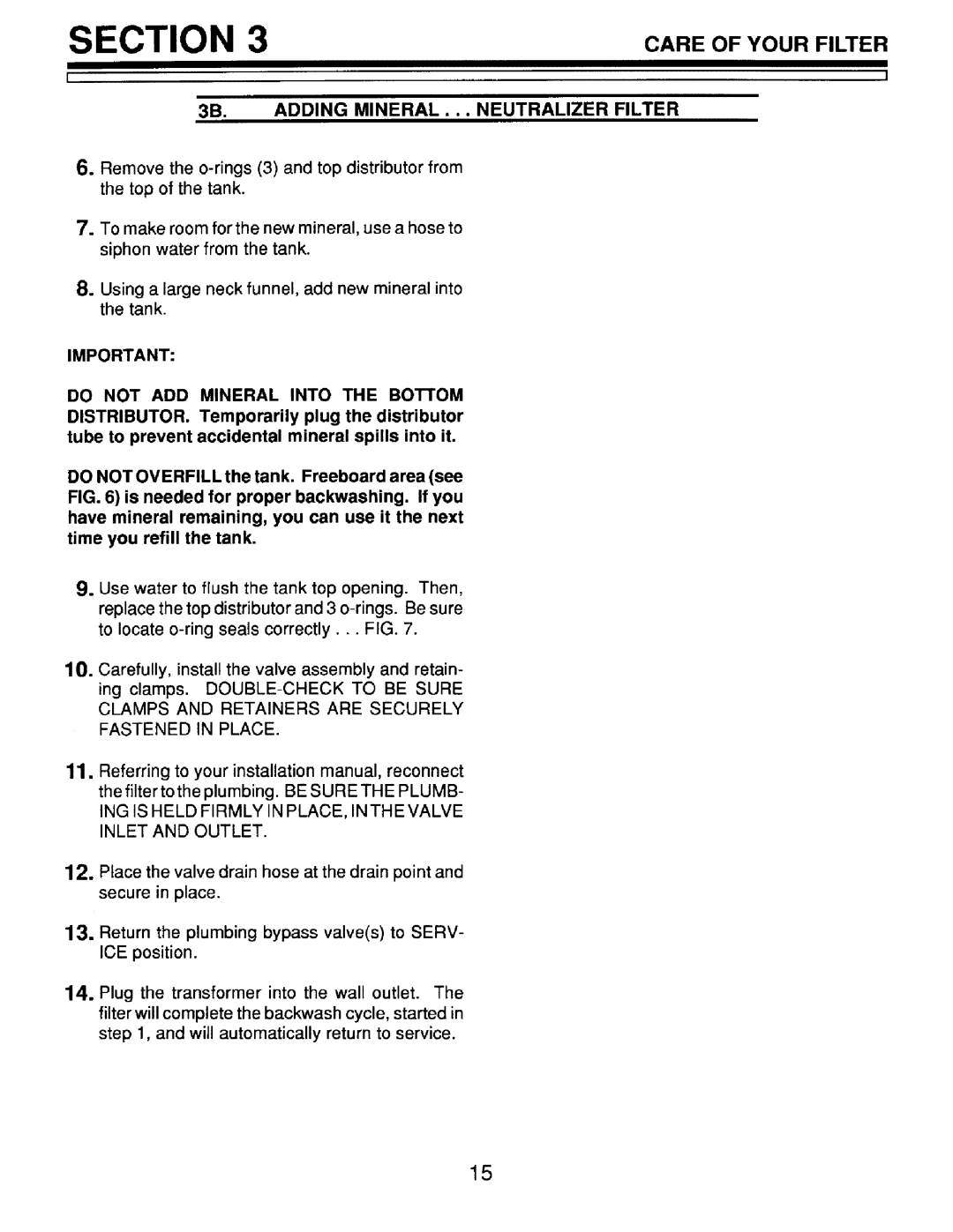 Sears 625.348251 Return the plumbing bypass valves to SERV- ICE position, 3B. Adding MINERAL... Neutralizer Filter 