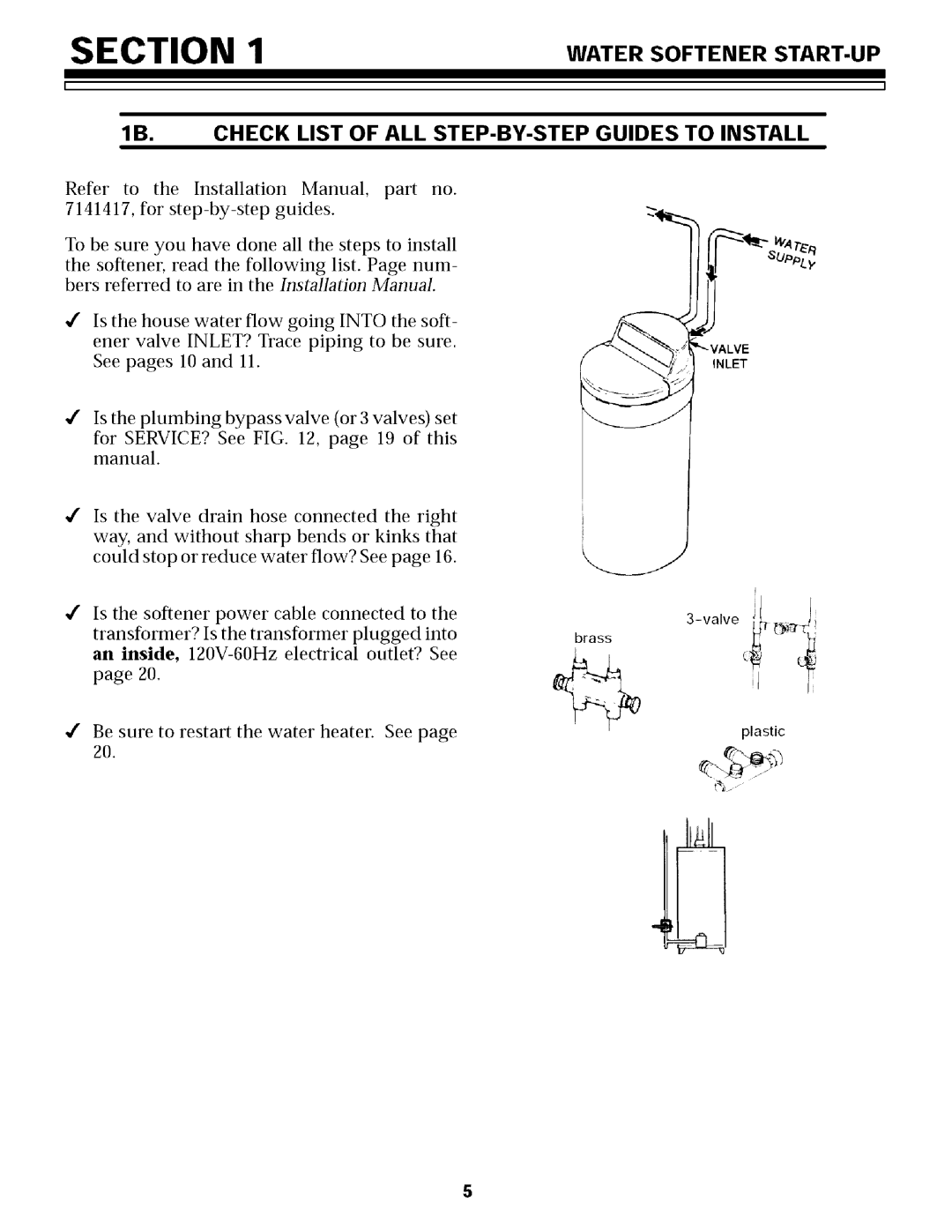 Sears 625.34855, 625.34854 owner manual Water Softener START-UP, Check List of ALL STEP-BY-STEP Guides to Install 