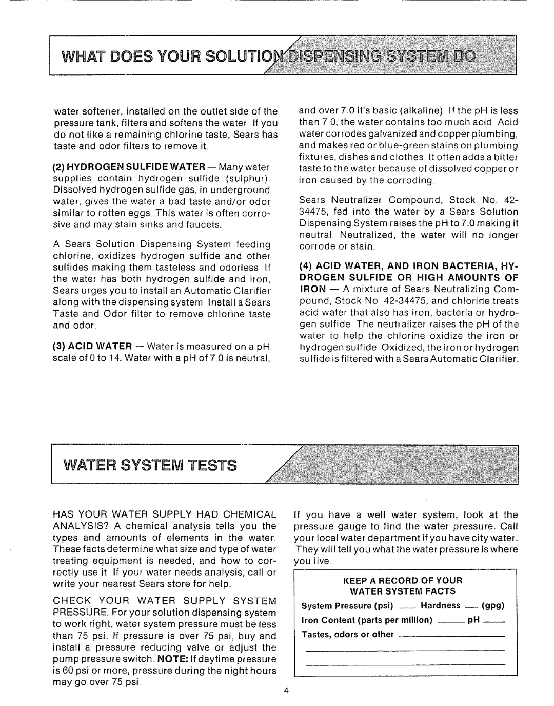 Sears 625.34929 owner manual What Your Solut OI, Hydrogen Sulfide Water -- Many water, Has Your Water Supply had Chemical 